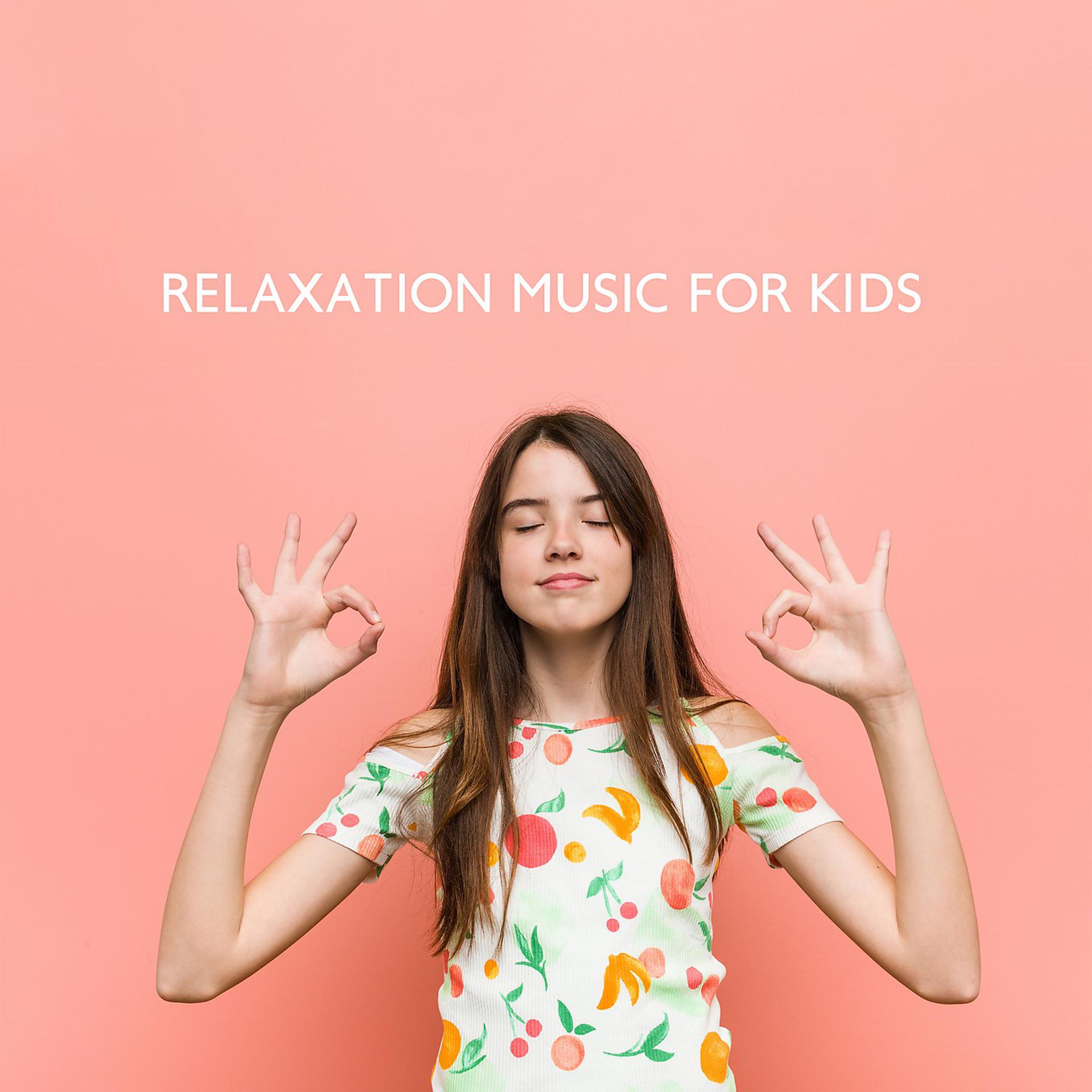 Постер альбома Relaxation Music for Kids