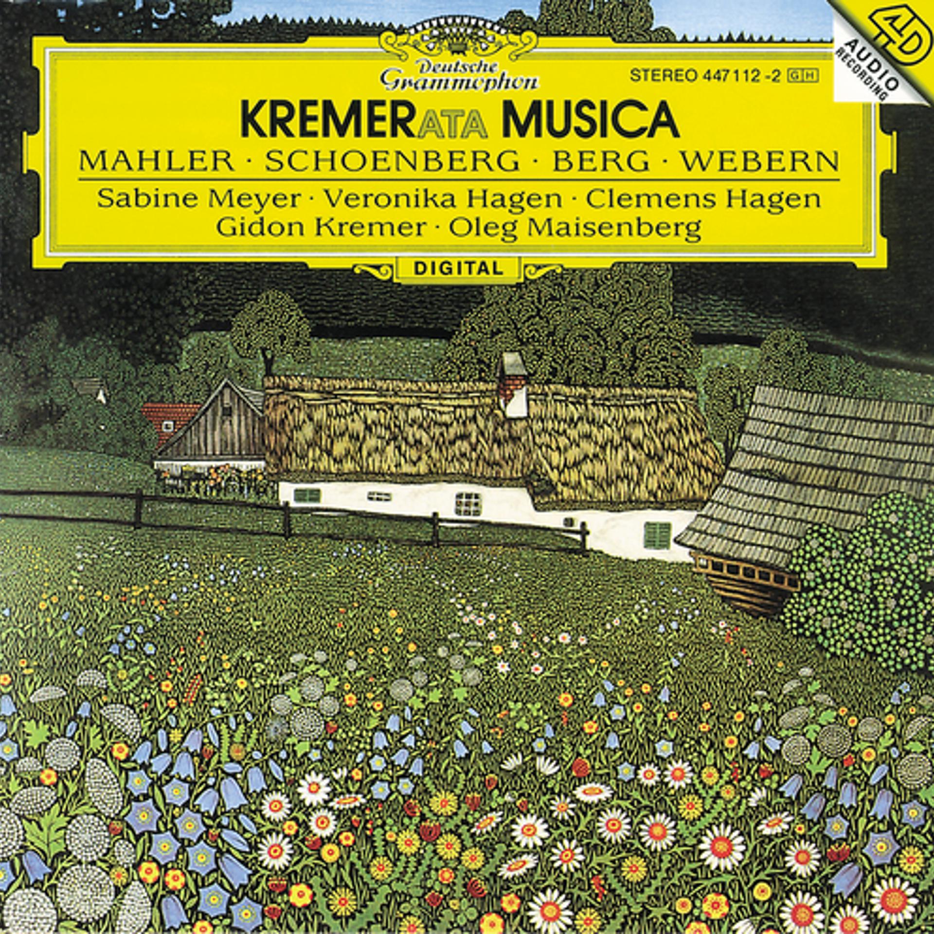 Постер альбома Kremerata Musica - Mahler / Schönberg / Berg / Webern