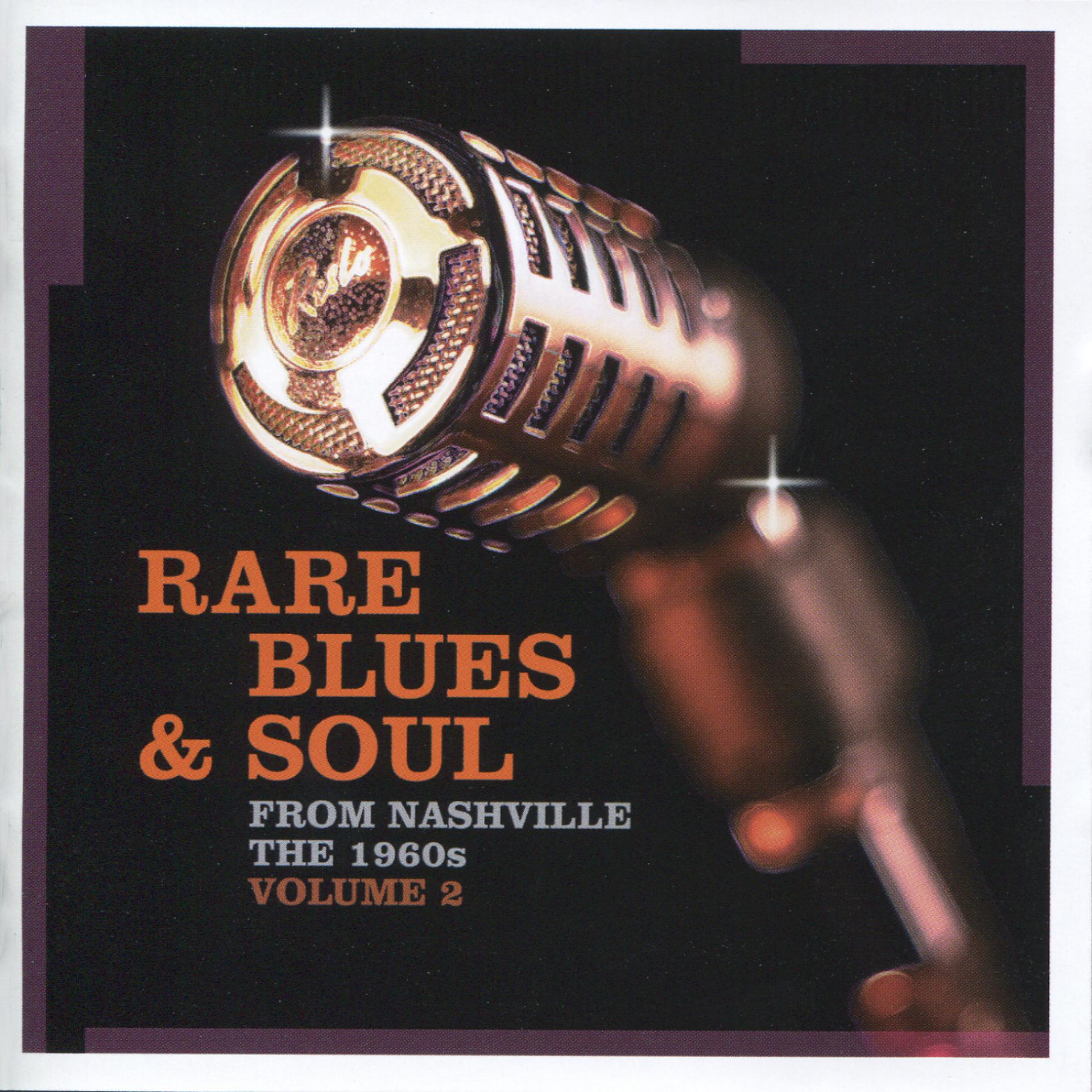 Постер альбома Rare Blues & Soul from Nashville the 1960s, Vol. 2