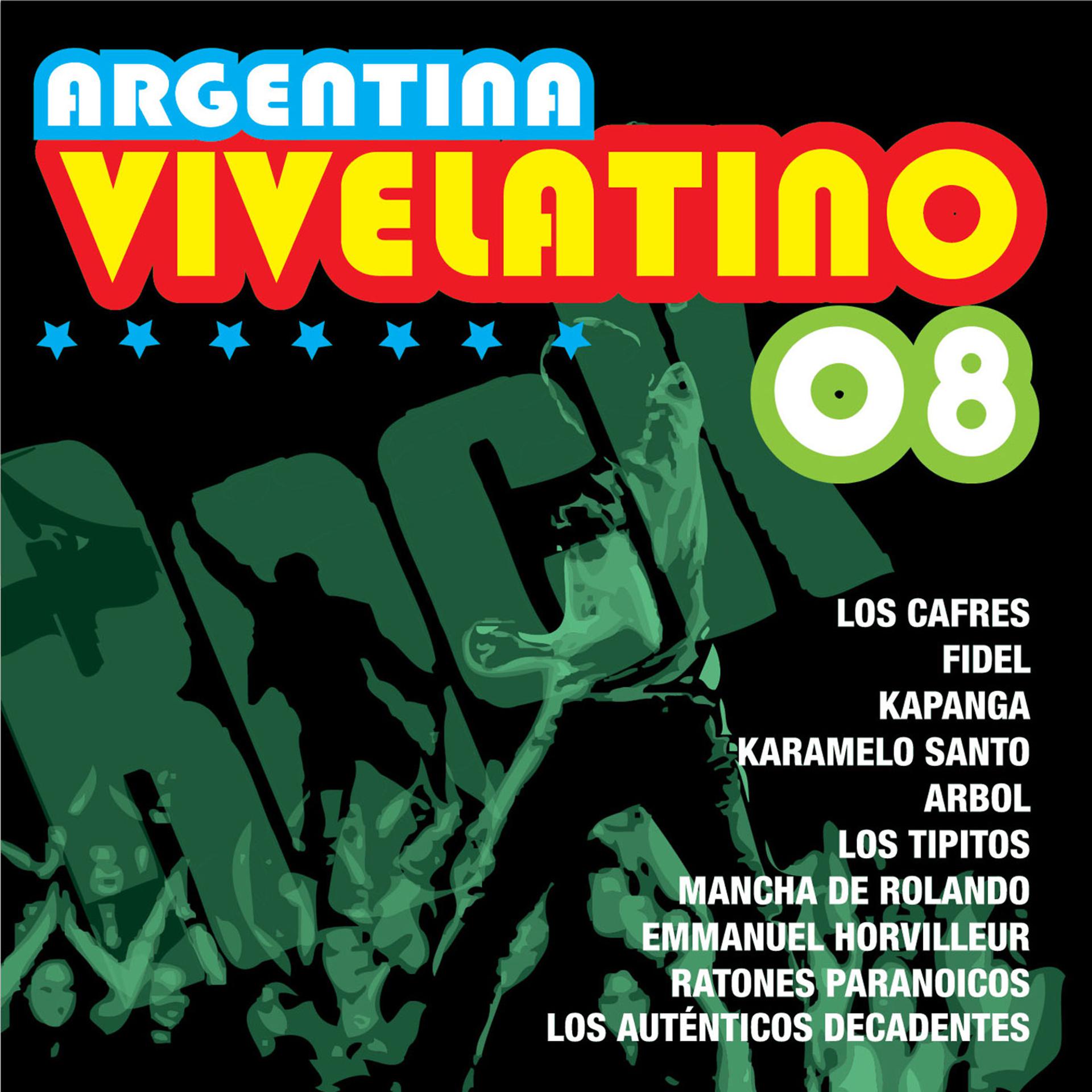Постер альбома Argentina - Vive Latino 2008 (Digital Only)