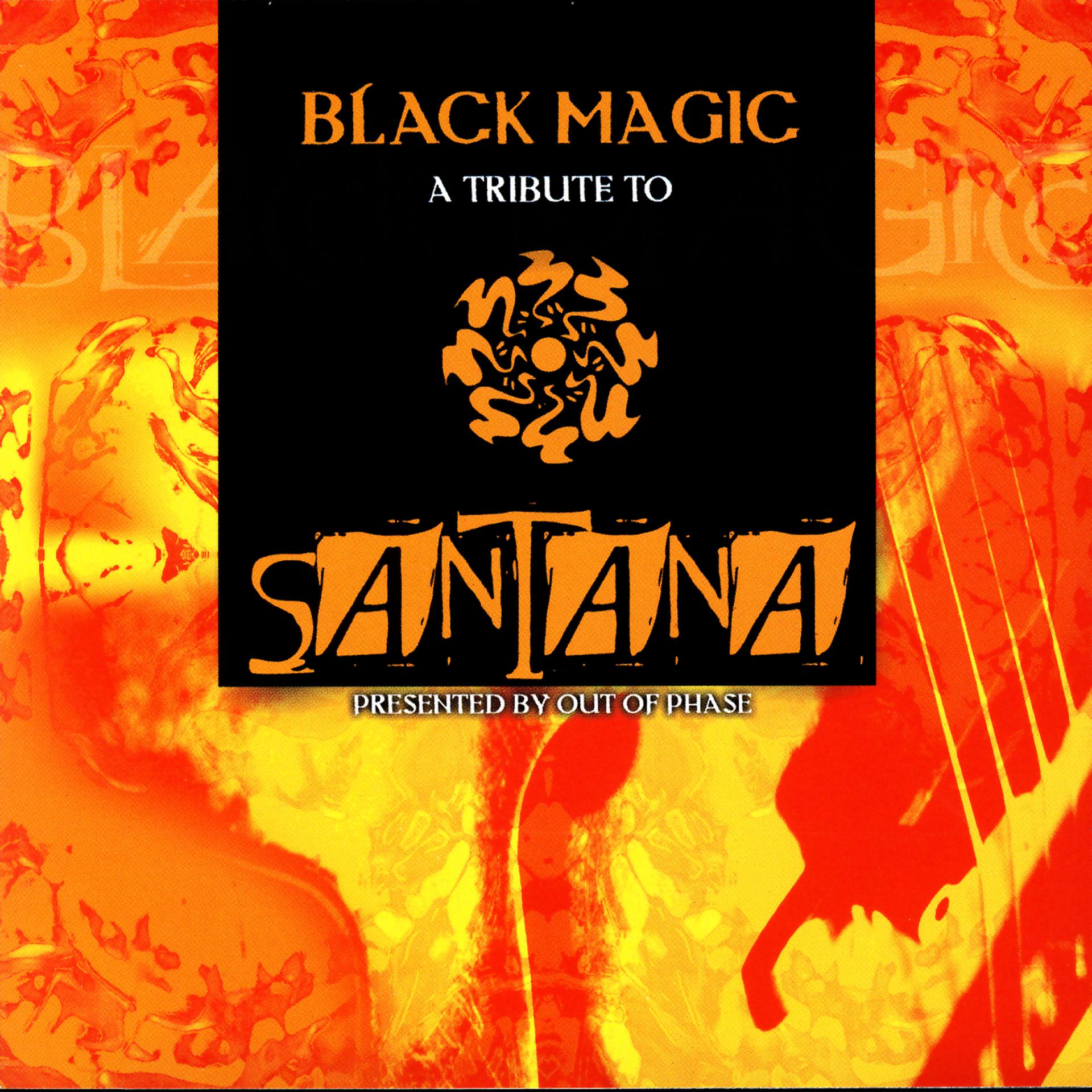 Постер альбома Black Magic: A Tribute To Santana
