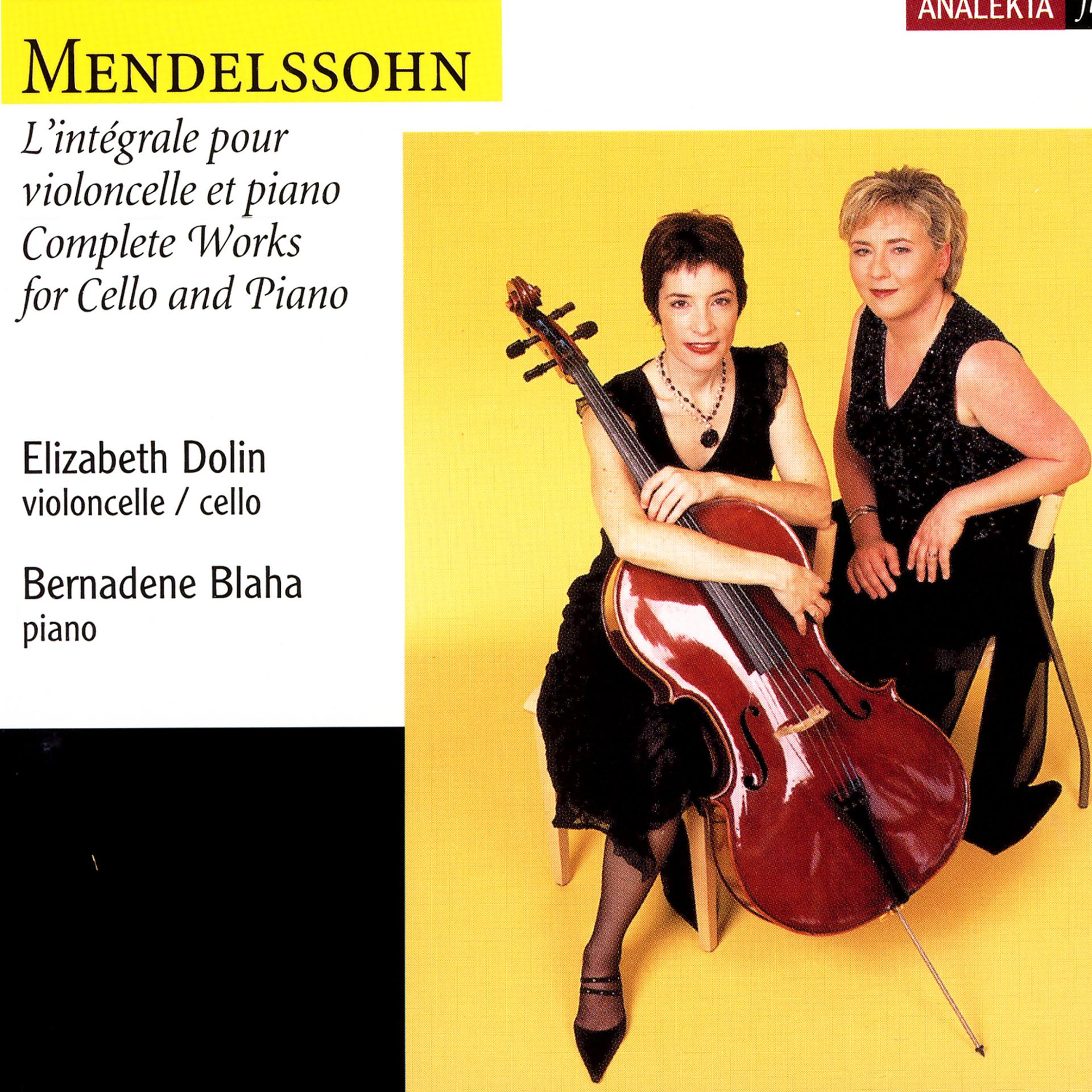 Постер альбома Mendelssohn: Complete Works For Cello And Piano (L'intégrale Pour Violoncelle Et Piano)