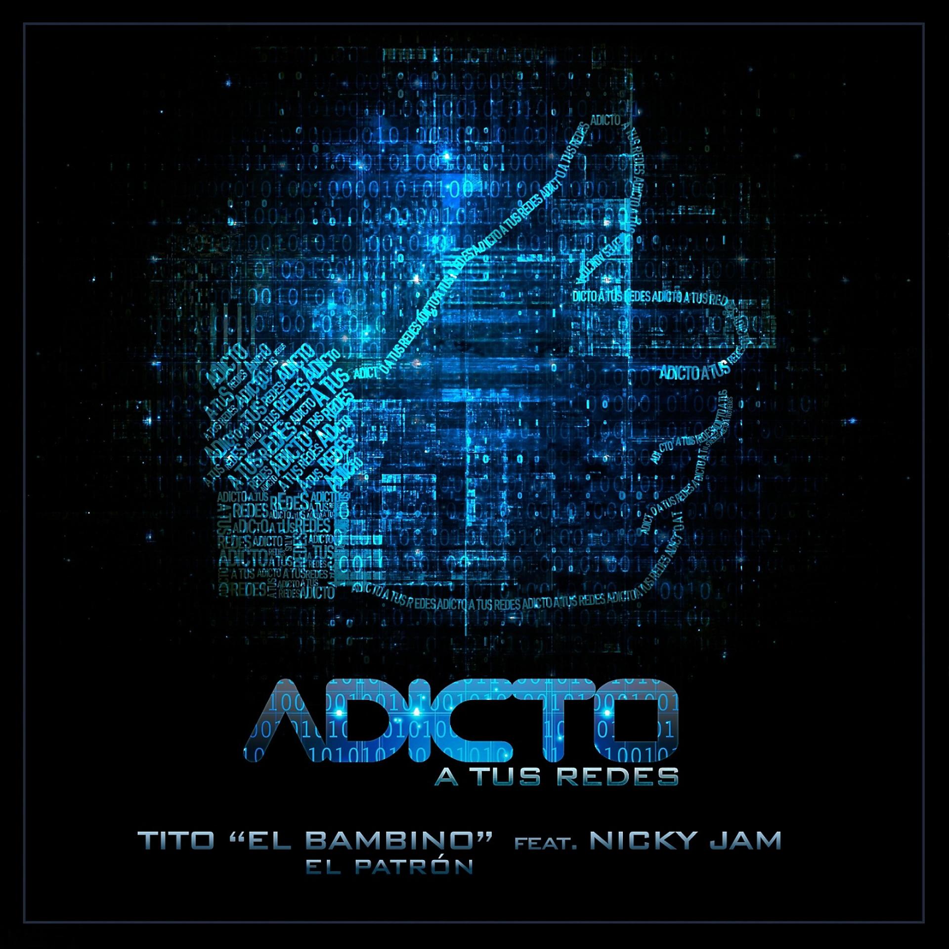 Постер альбома Adicto a Tus Redes (feat. Nicky Jam)
