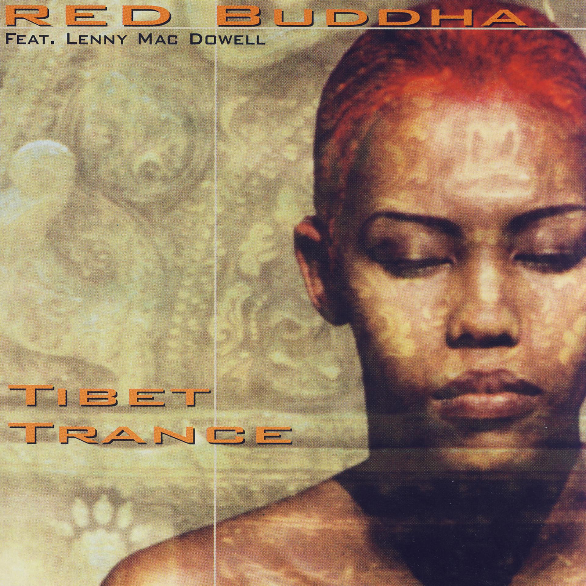 Постер альбома Tibet Trance Feat. Lenny Mac Dowell