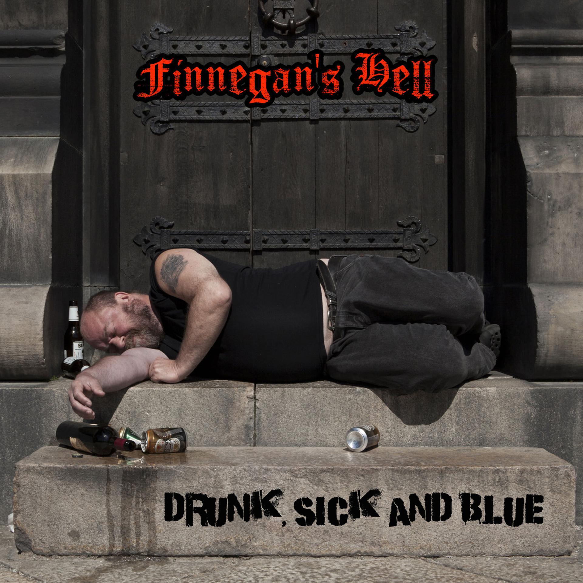 Постер альбома Drunk, Sick and Blue