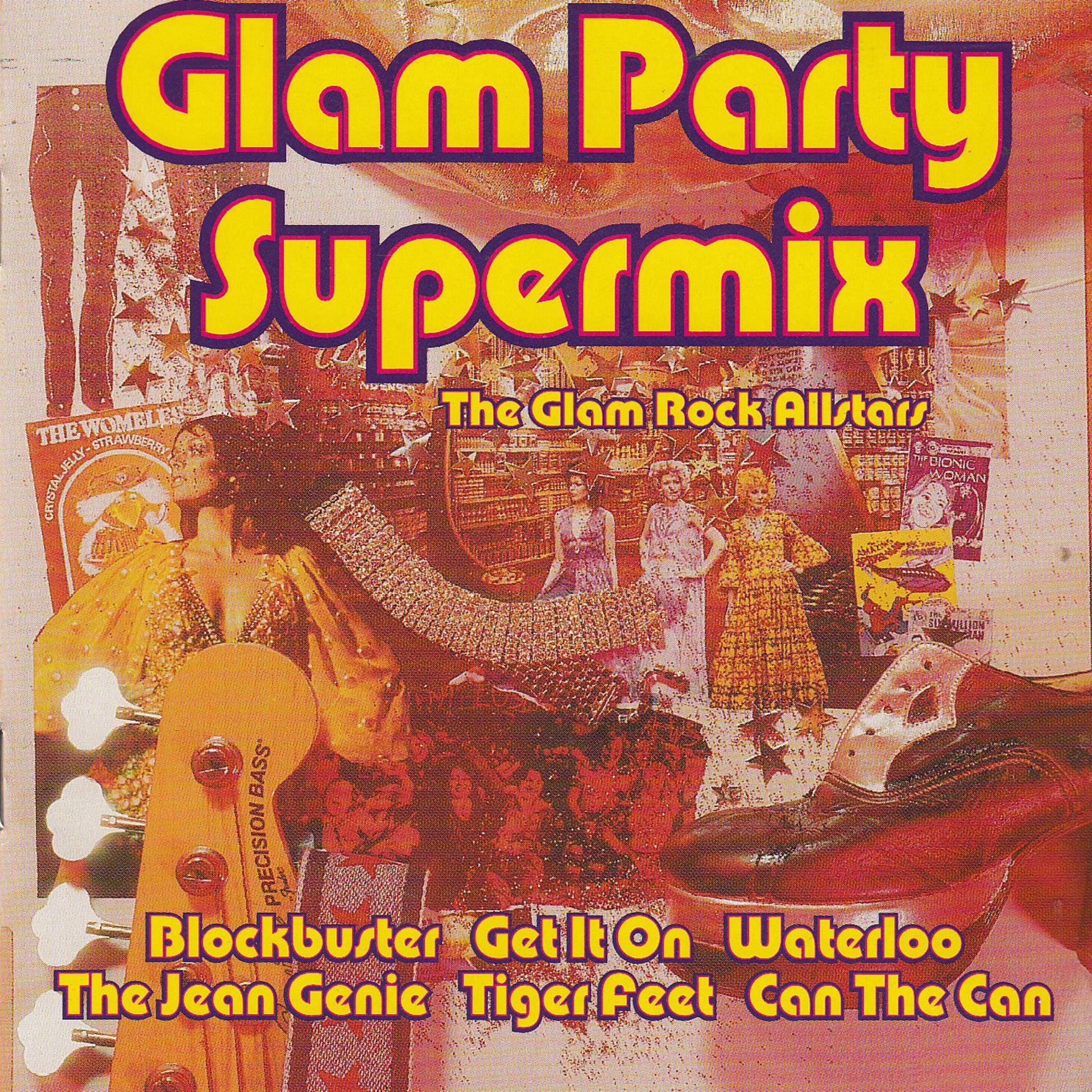 Постер альбома Glam Party Supermix the Glam Rock Allstars