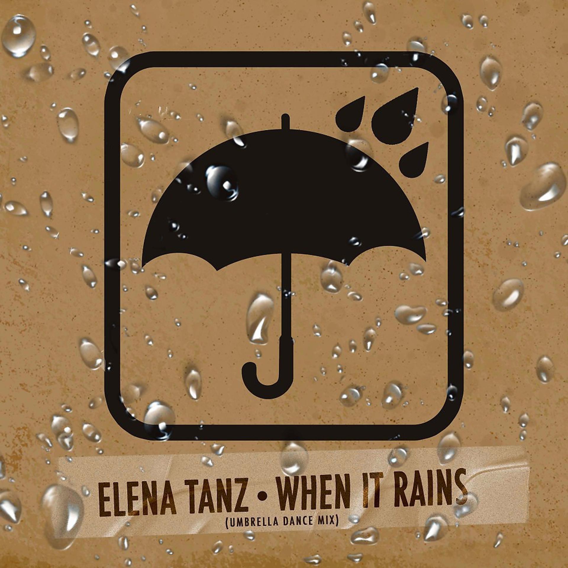 Постер альбома When It Rains (Umbrella Dance Mix)