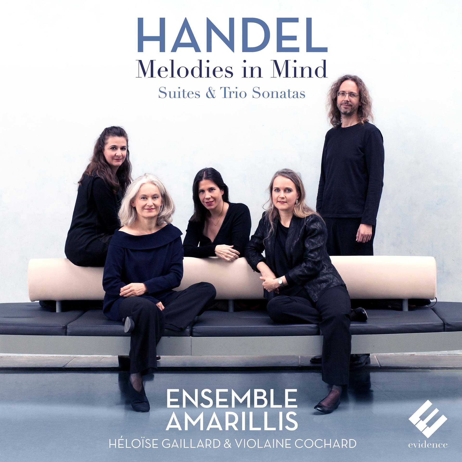 Постер альбома Handel: Melodies in Mind (Suites & Trio Sonatas)