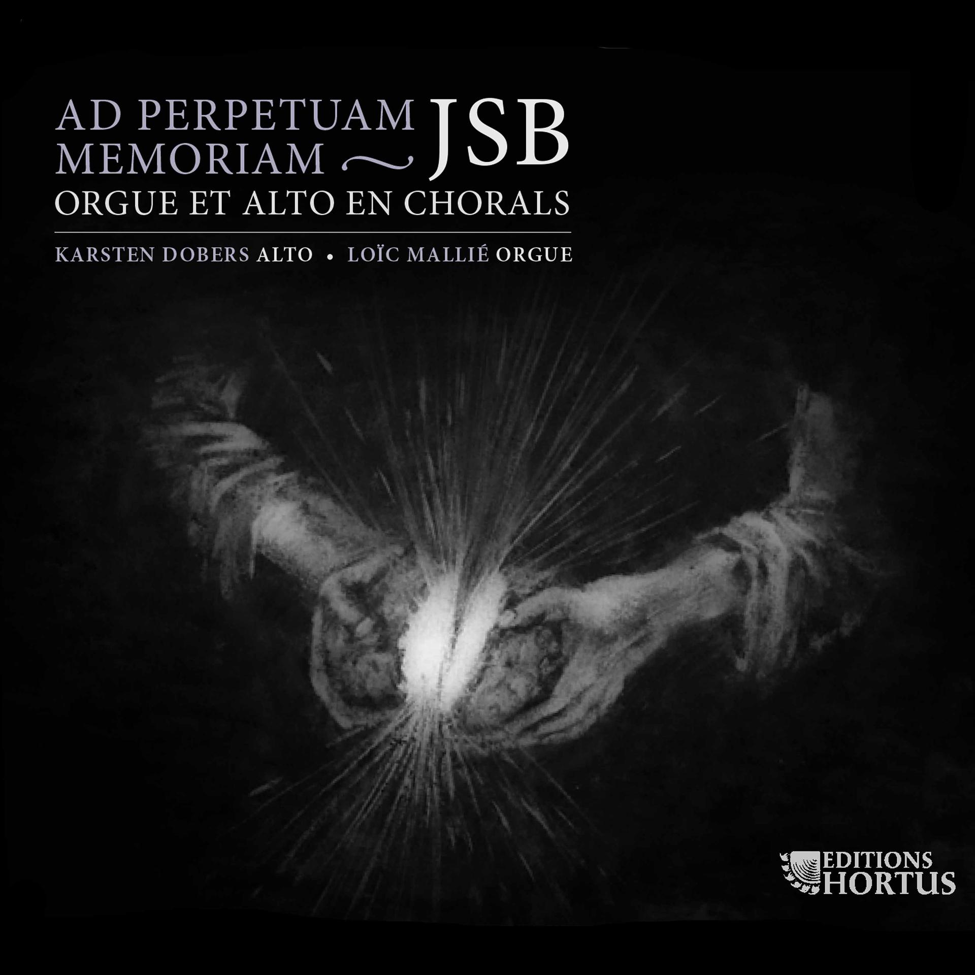 Постер альбома Ad perpetuam JSB Memoriam: Orgue et alto en chorals