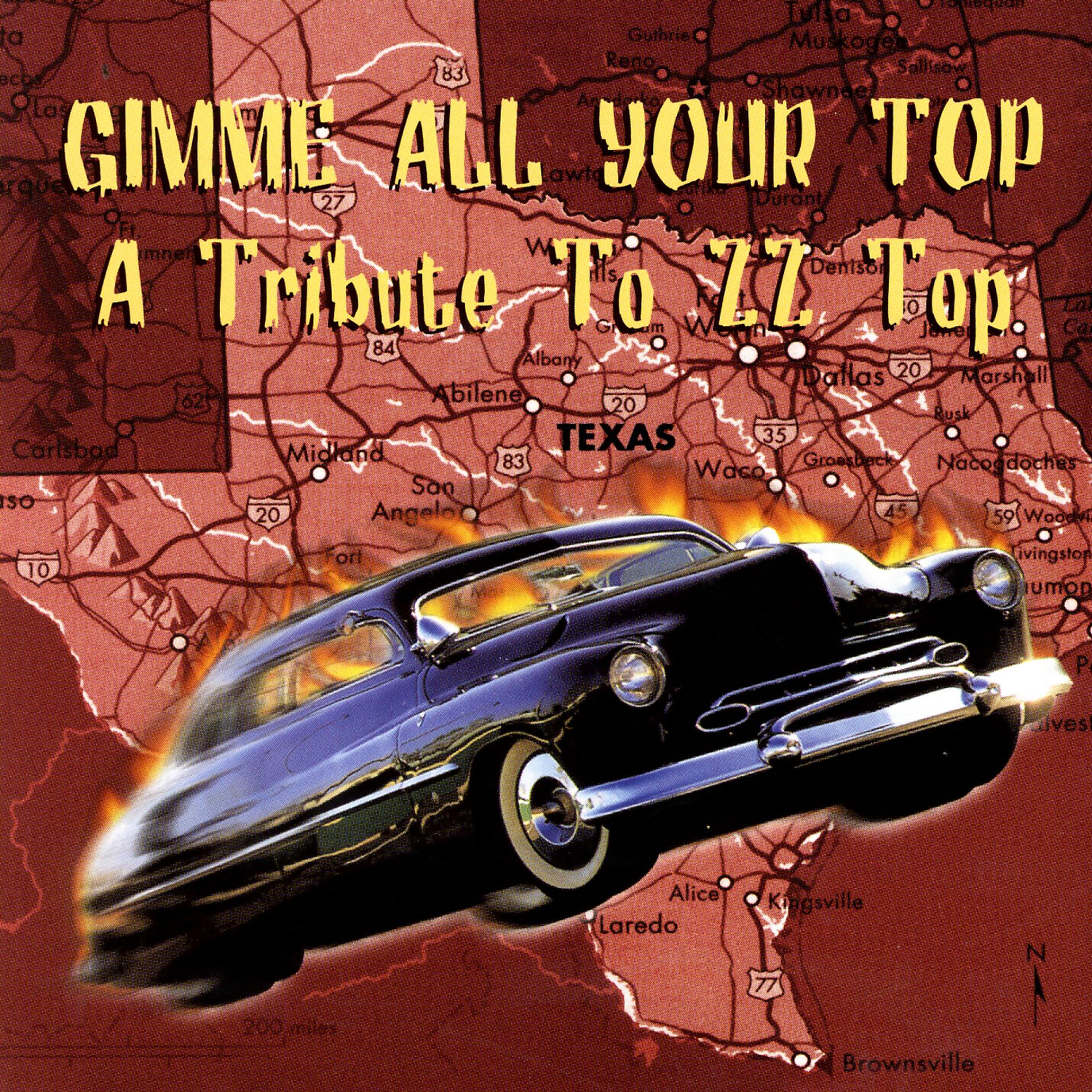Постер альбома Gimme All Your Top - A Tribute To ZZ Top