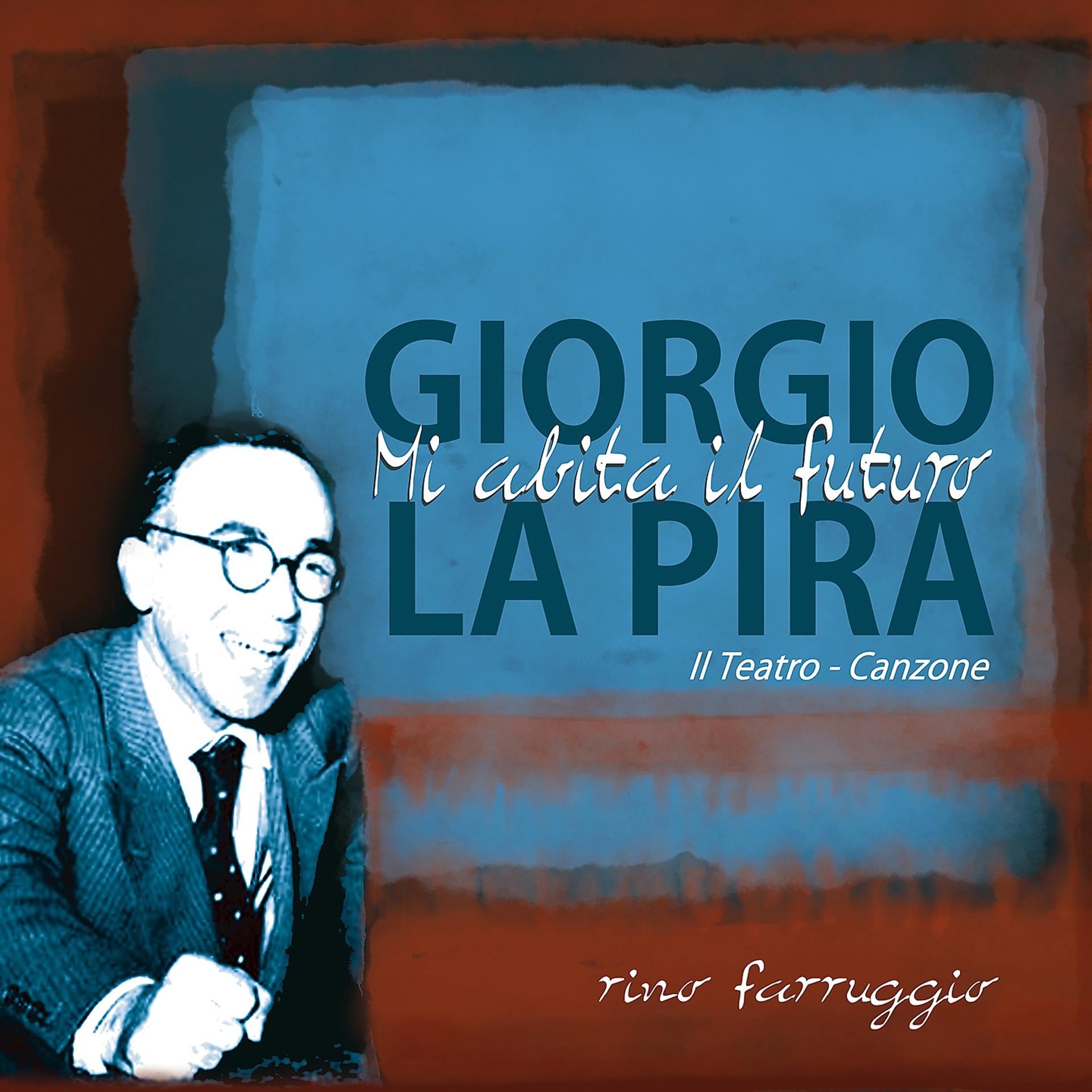 Постер альбома Mi abita il futuro Giorgio La Pira