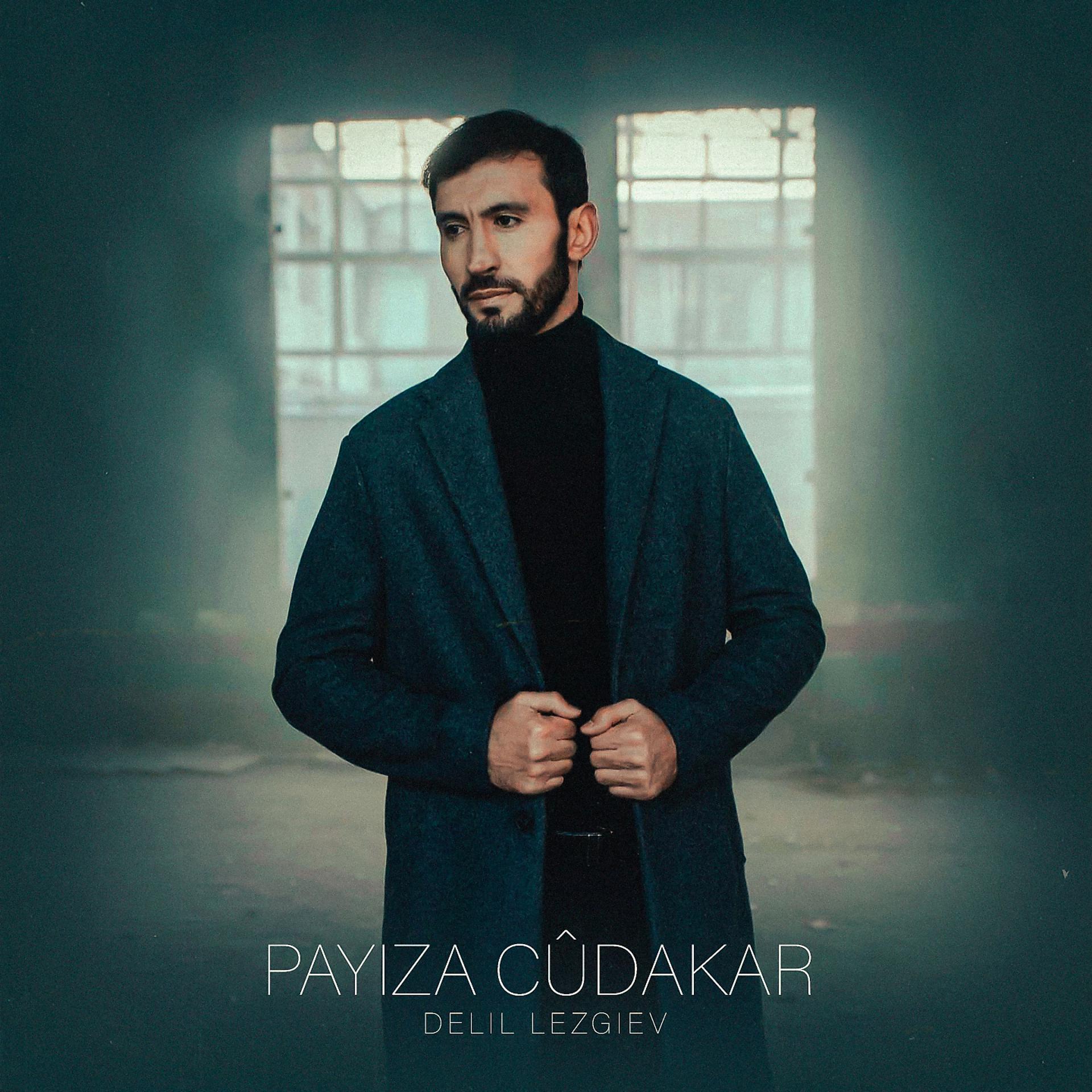 Постер альбома Payiza cûdakar