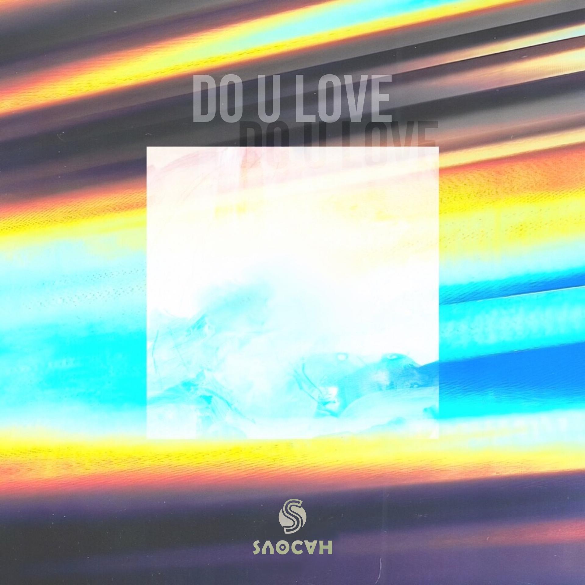 Постер альбома Do U Love
