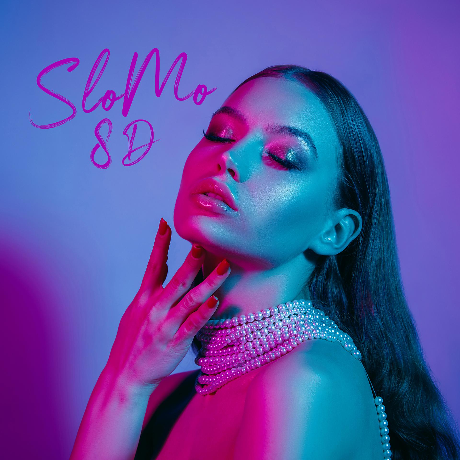 Постер альбома SloMo (8D)