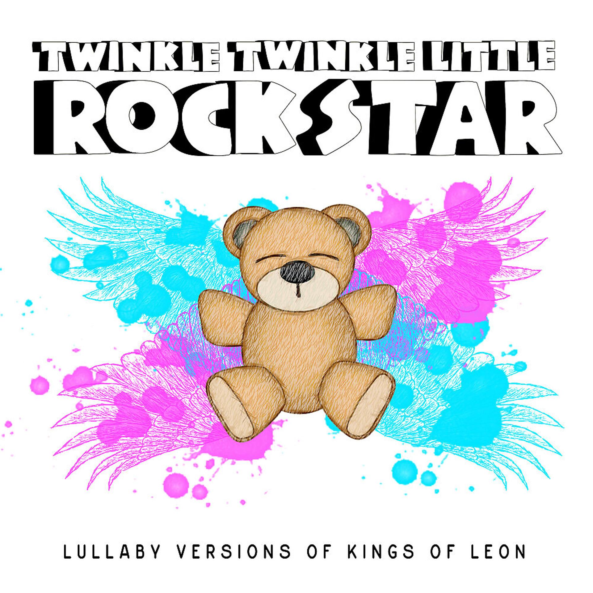 Постер альбома Lullaby Versions of Kings of Leon