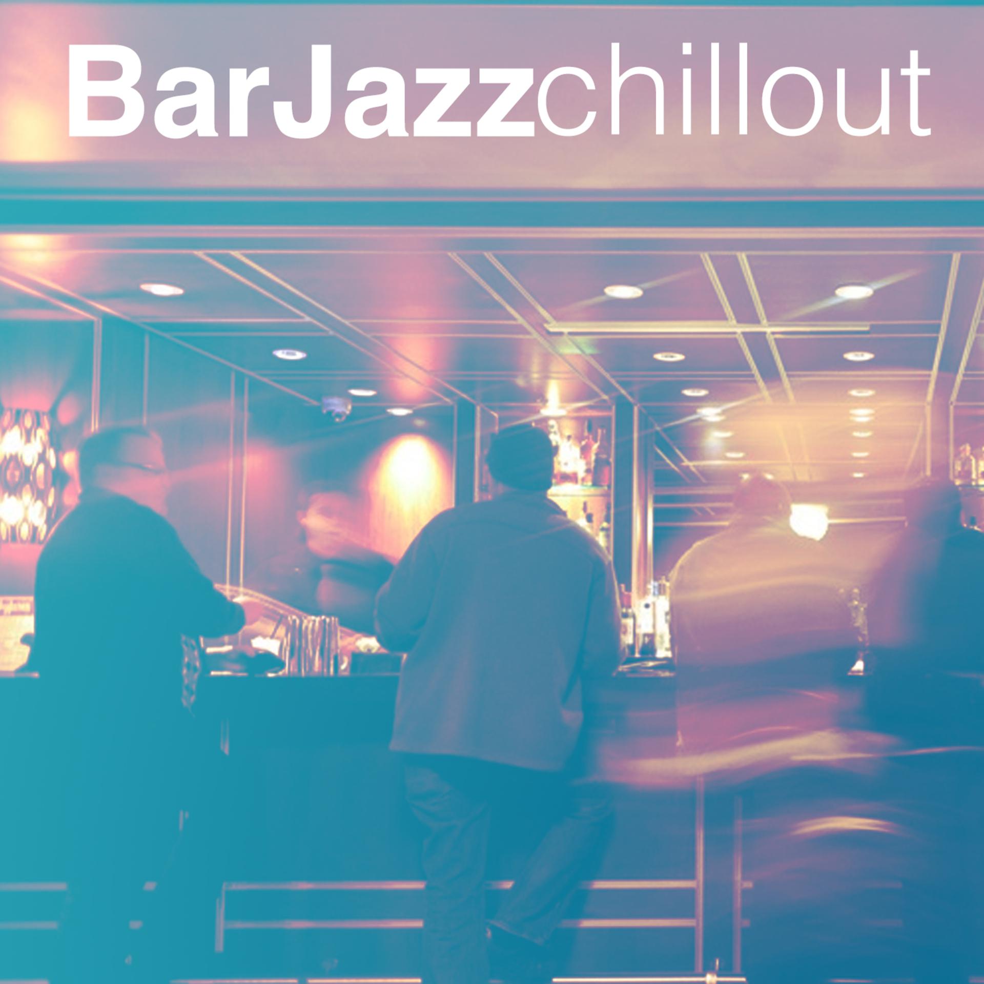 Постер альбома Bar Jazz Chillout