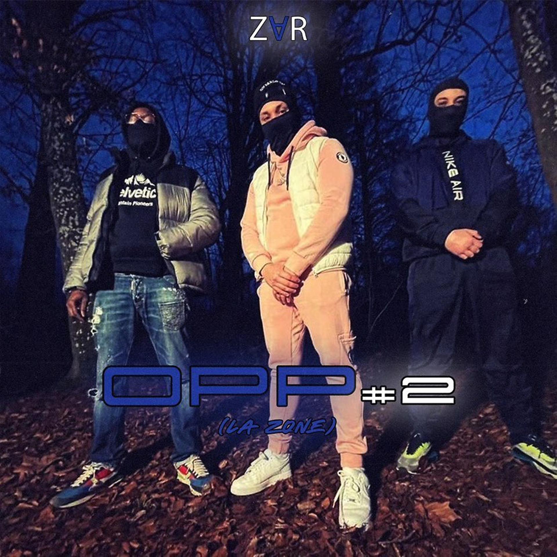 Постер альбома OPP #2 (La zone)