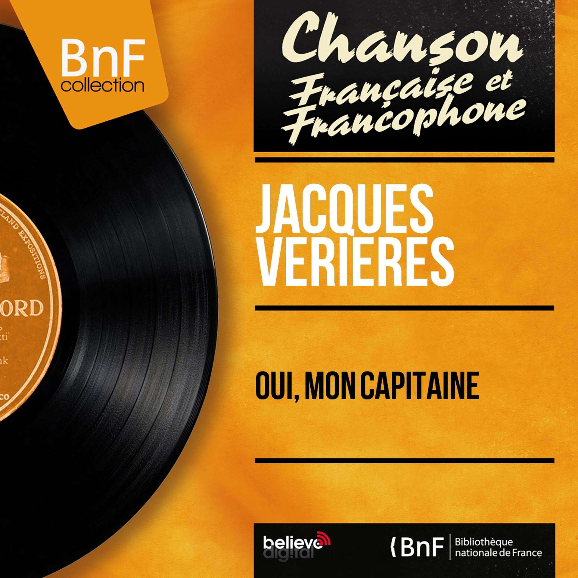 Постер альбома Oui, mon capitaine (Mono Version)