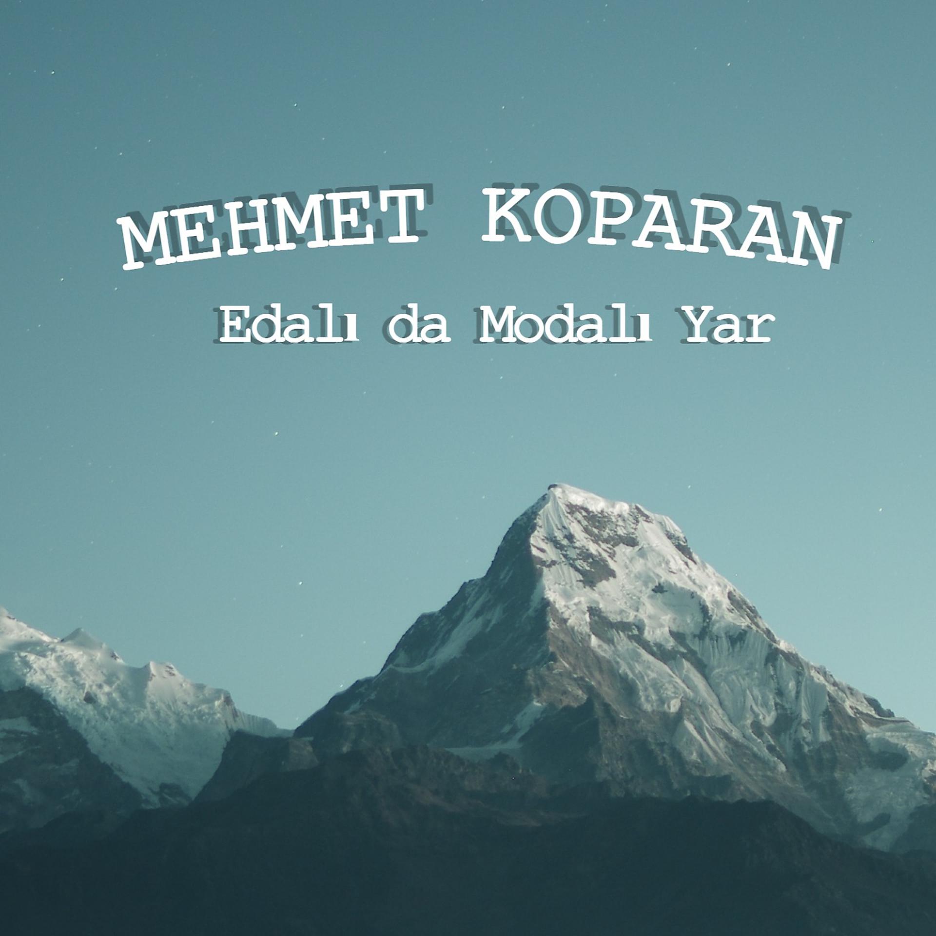 Постер альбома Edalı da Modalı Yar