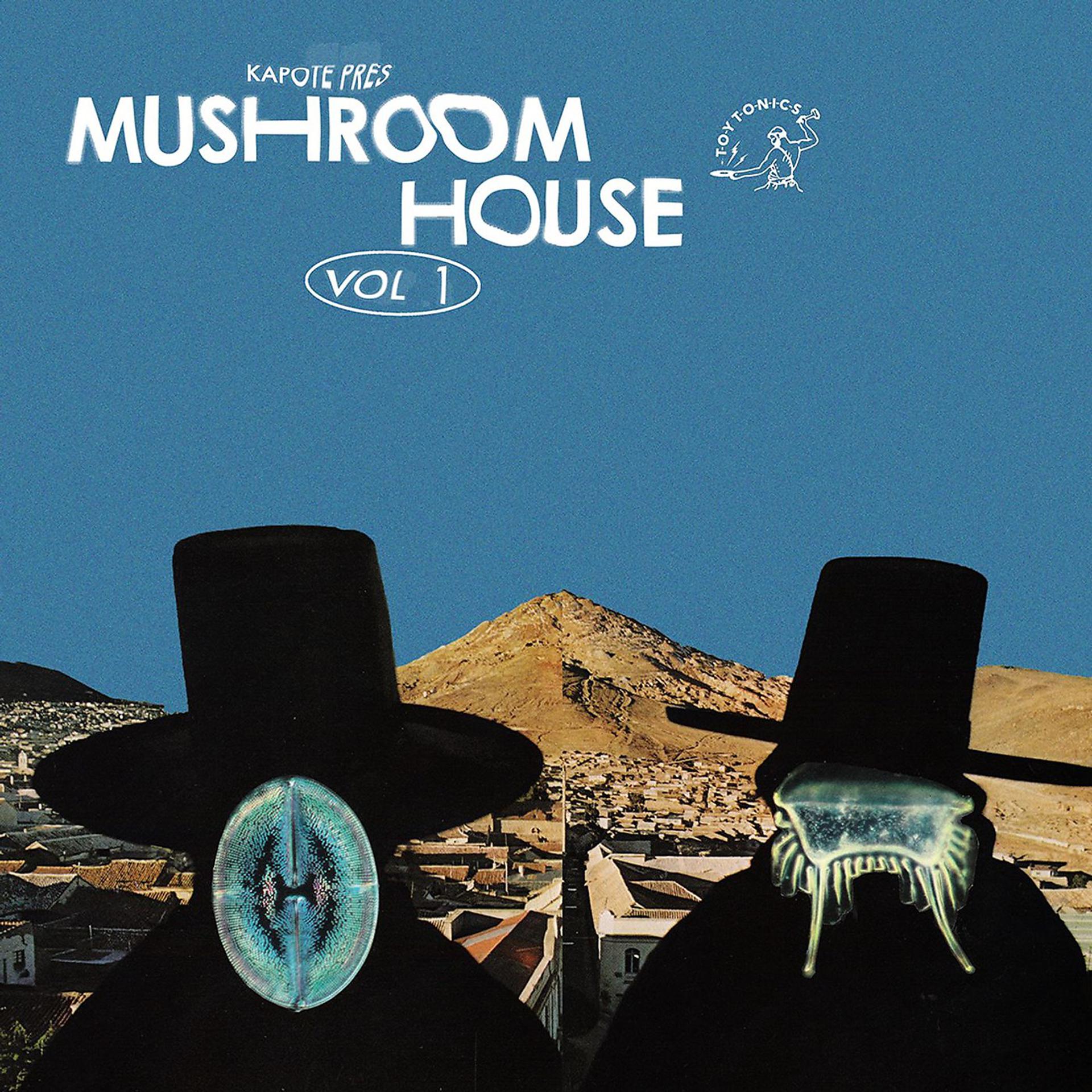 Постер альбома Kapote Presents Mushroom House Vol. 1