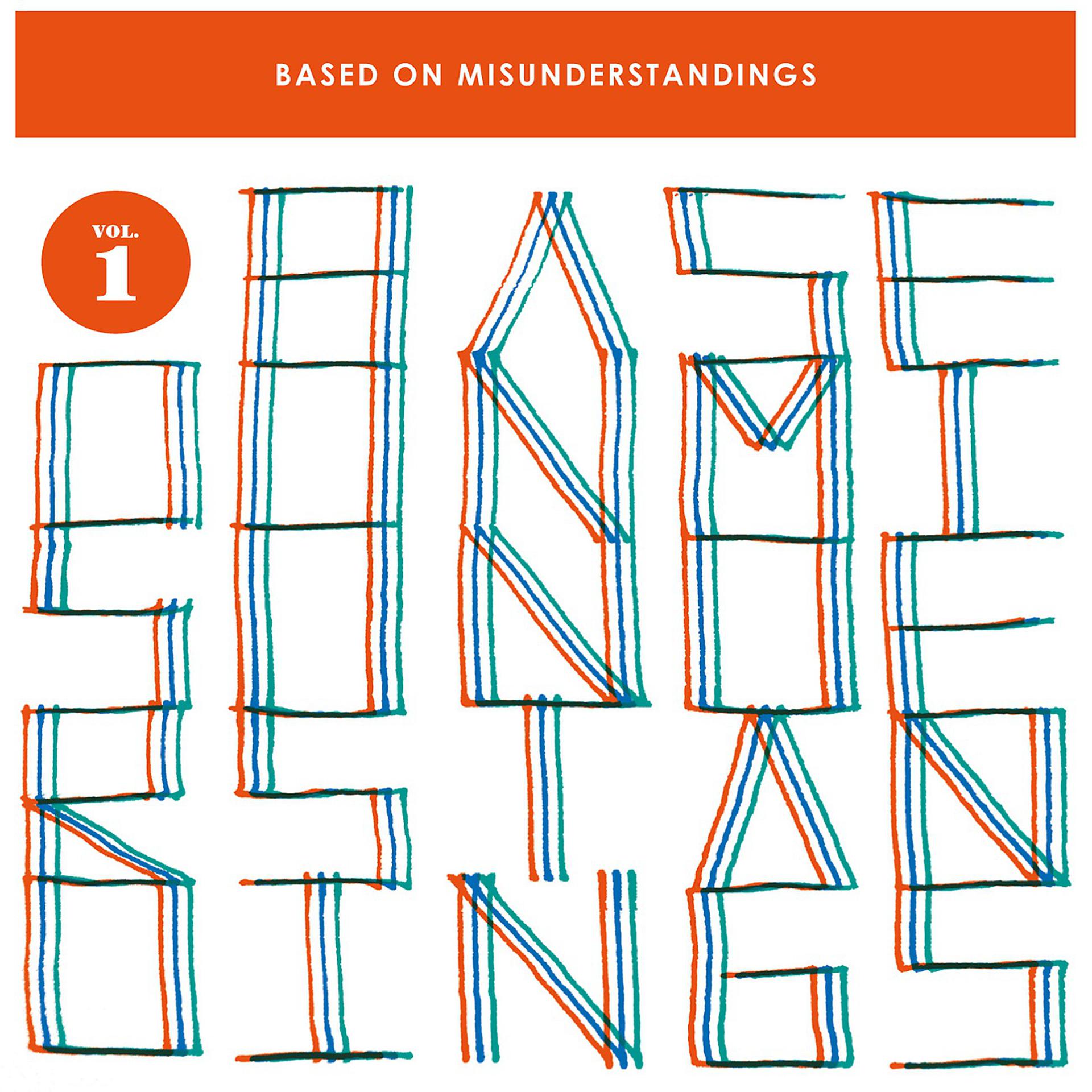 Постер альбома Based On Misunderstandings Vol.1