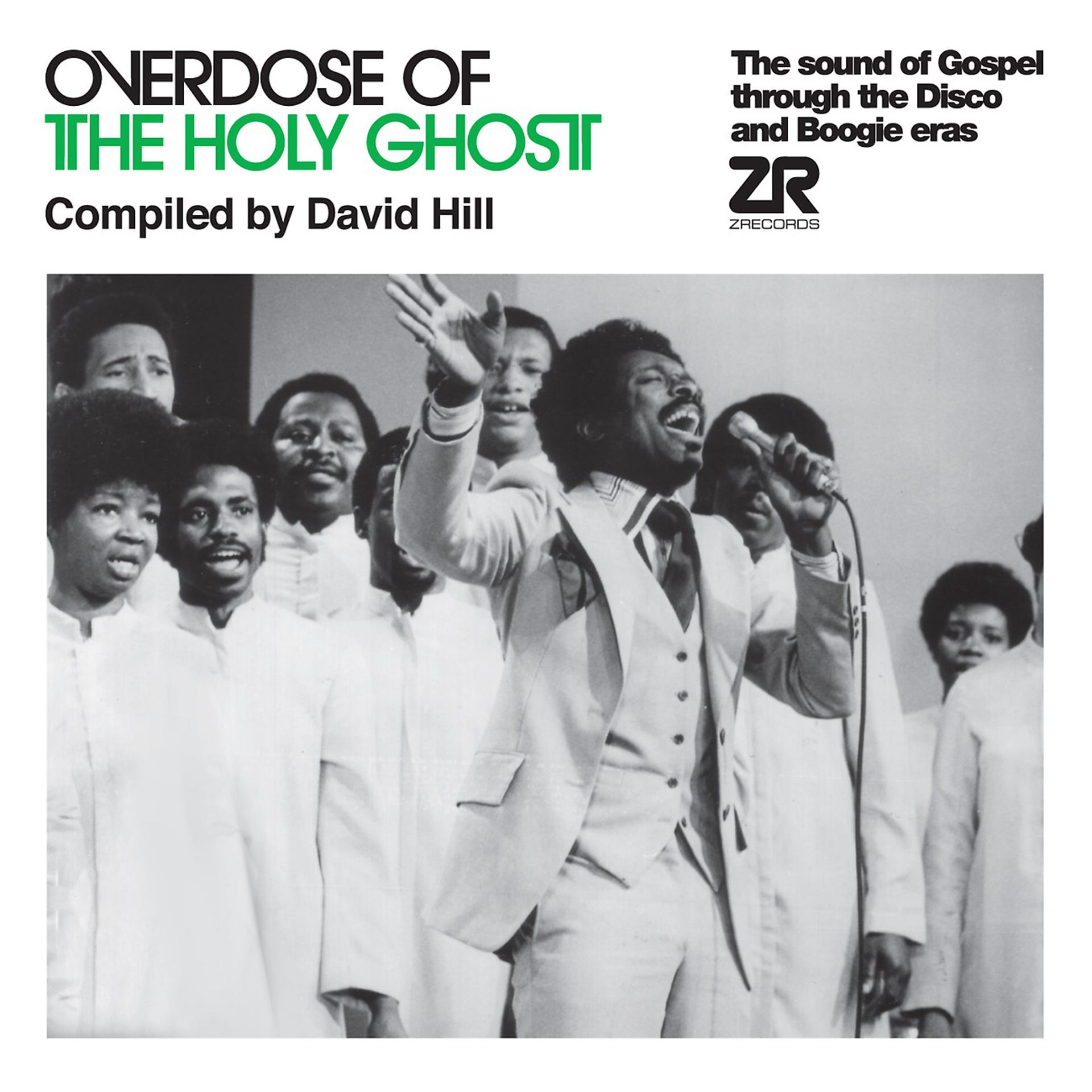Постер альбома Overdose of the Holy Ghost compiled by David Hill