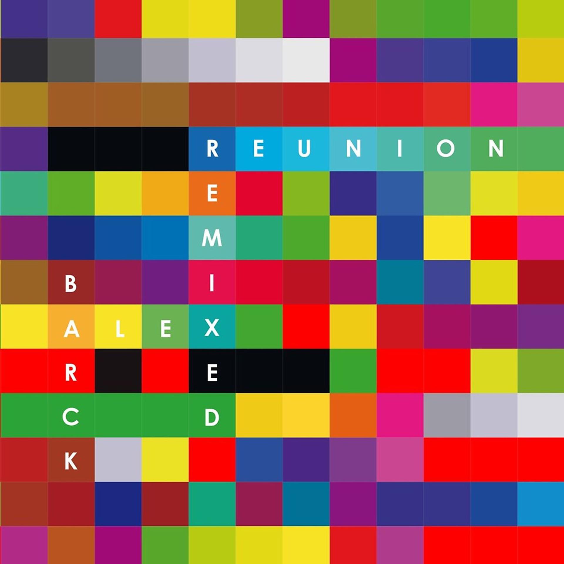Постер альбома Reunion Remixed