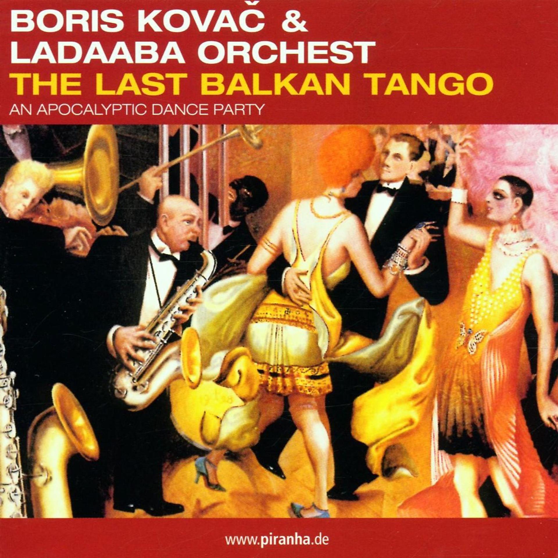 Постер альбома The Last Balkan Tango
