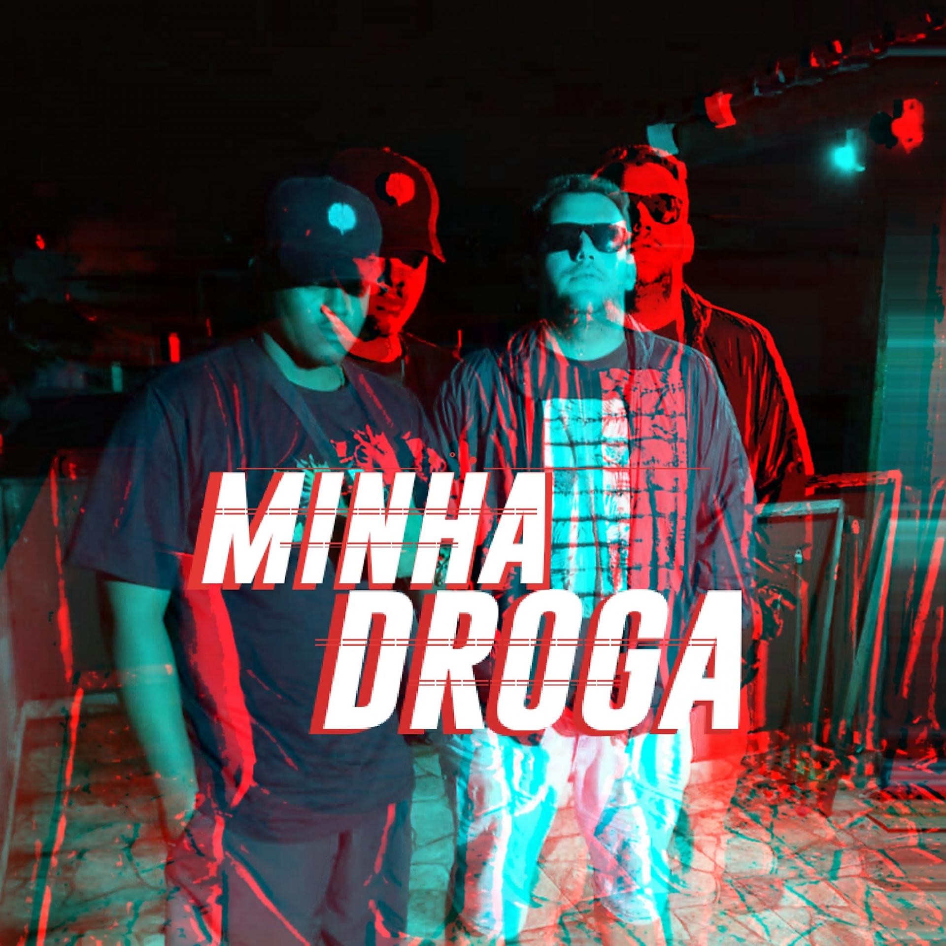 Постер альбома Minha Droga