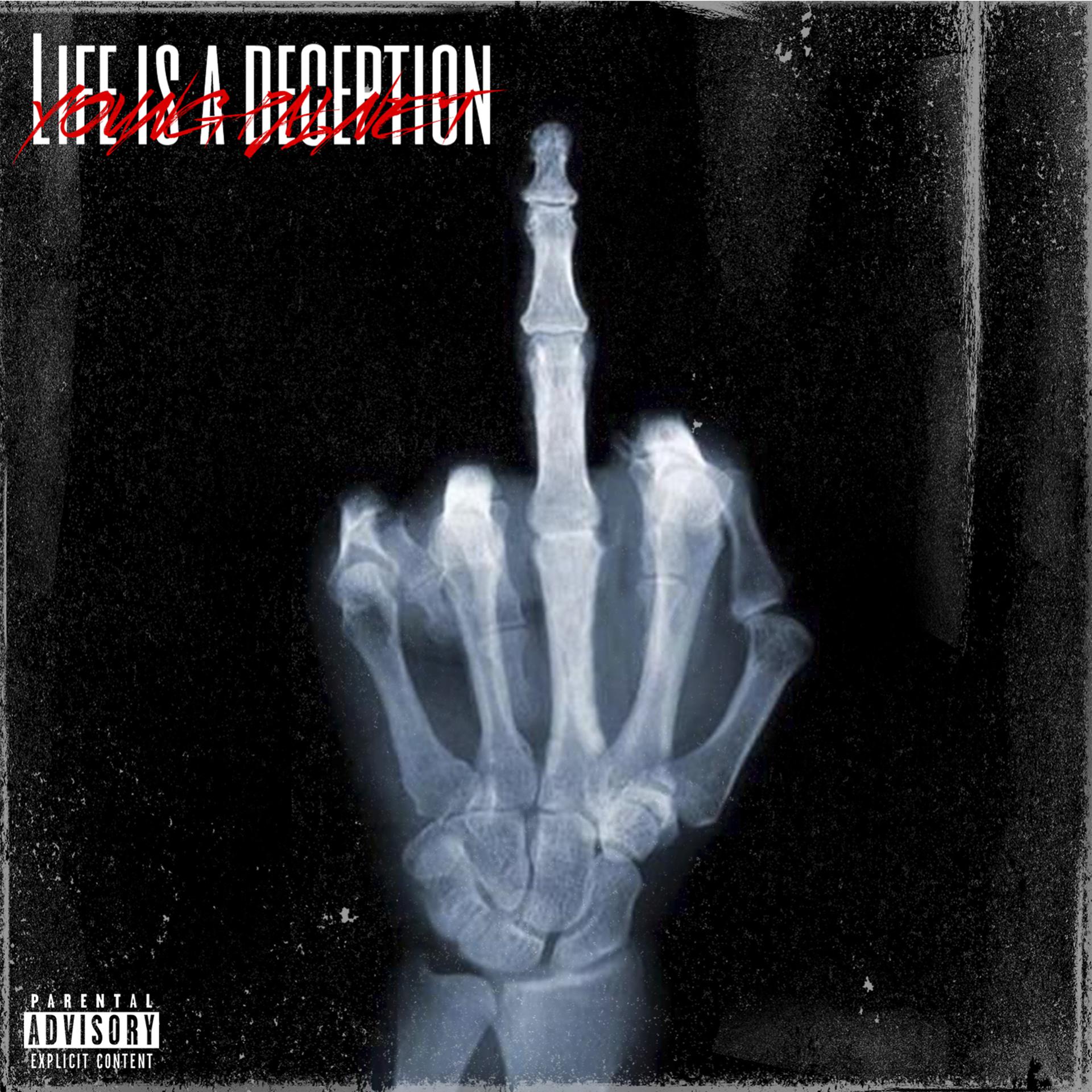 Постер альбома Life Is a Deception