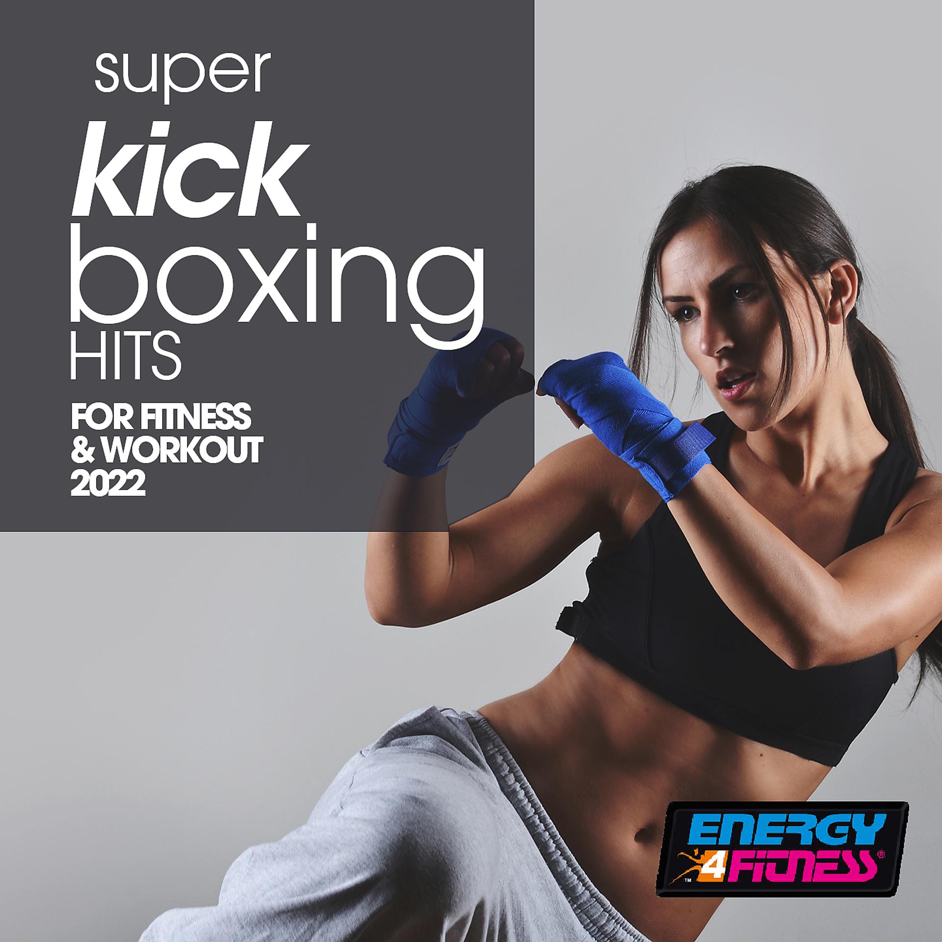 Постер альбома Super Kick Boxing Hits For Fitness & Workout 2022 140 Bpm / 32 Count