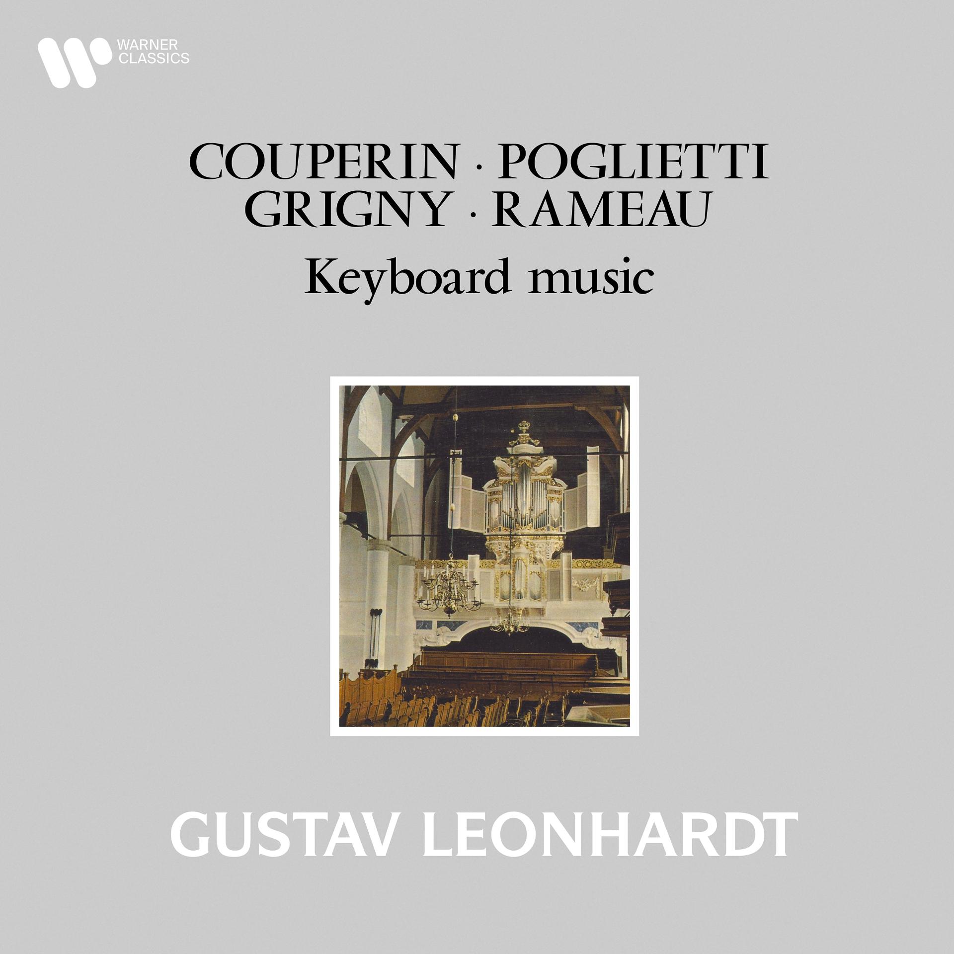 Постер альбома Couperin, Poglietti, Grigny & Rameau: Keyboard Works