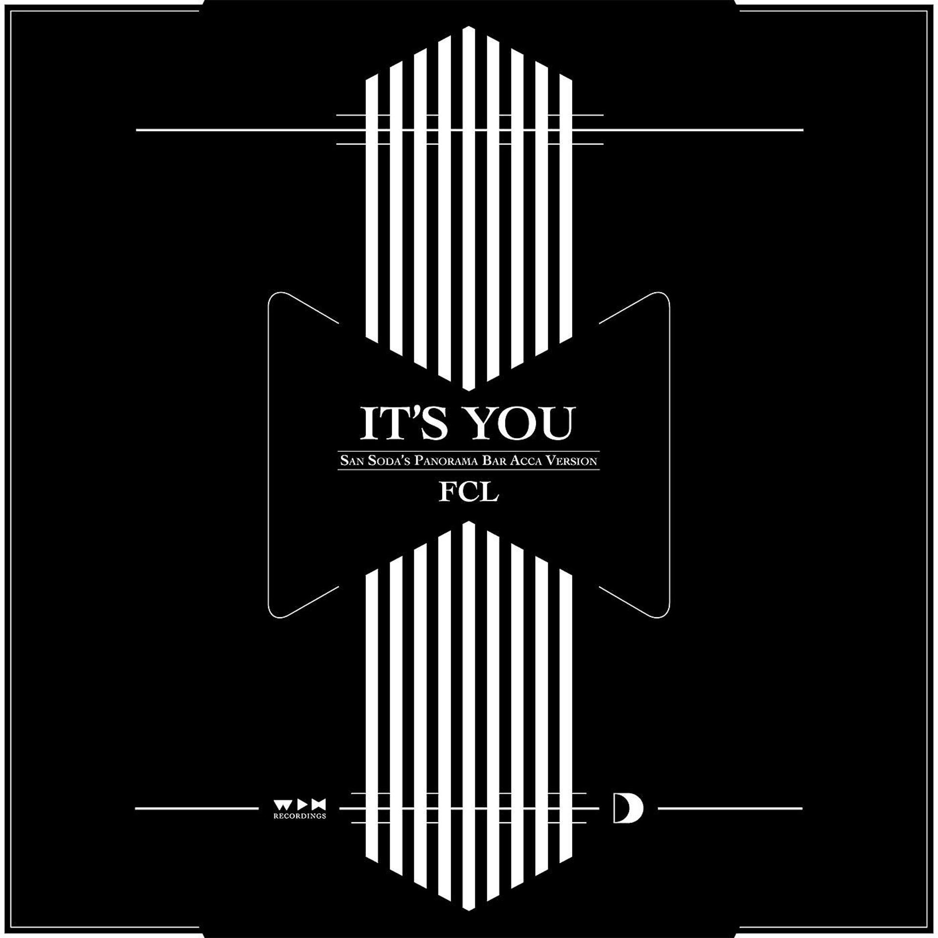 Постер альбома It's You (San Soda's Panorama Bar Acca Version)