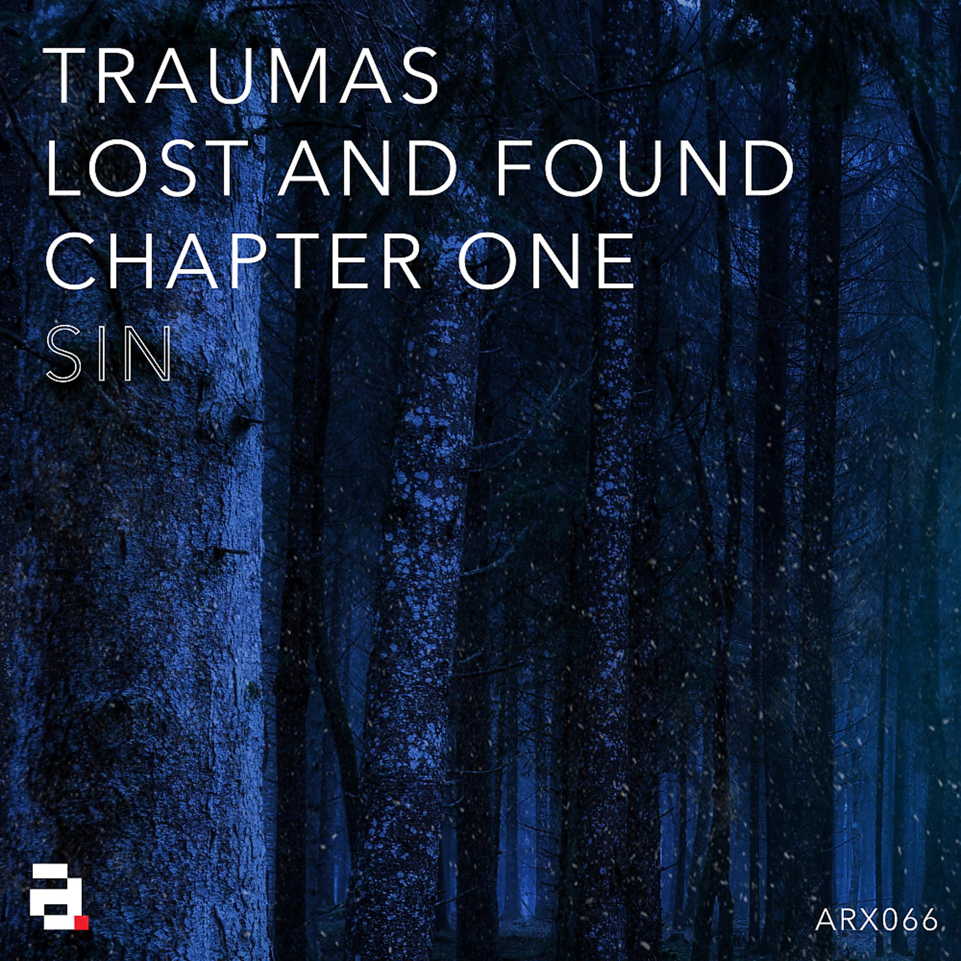 Постер альбома Traumas, Lost and Found - Chapter One