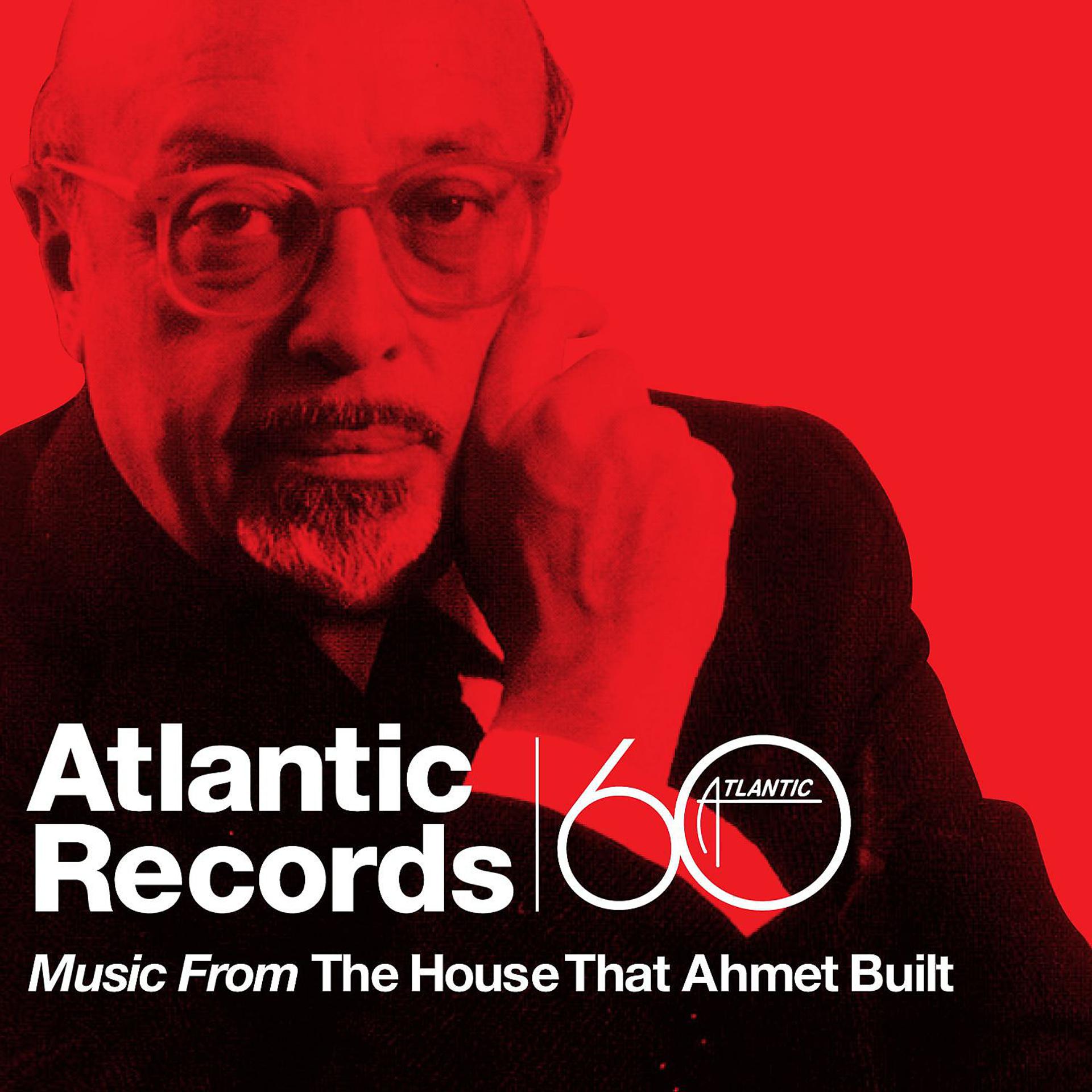Постер альбома Music From The House That Ahmet Built