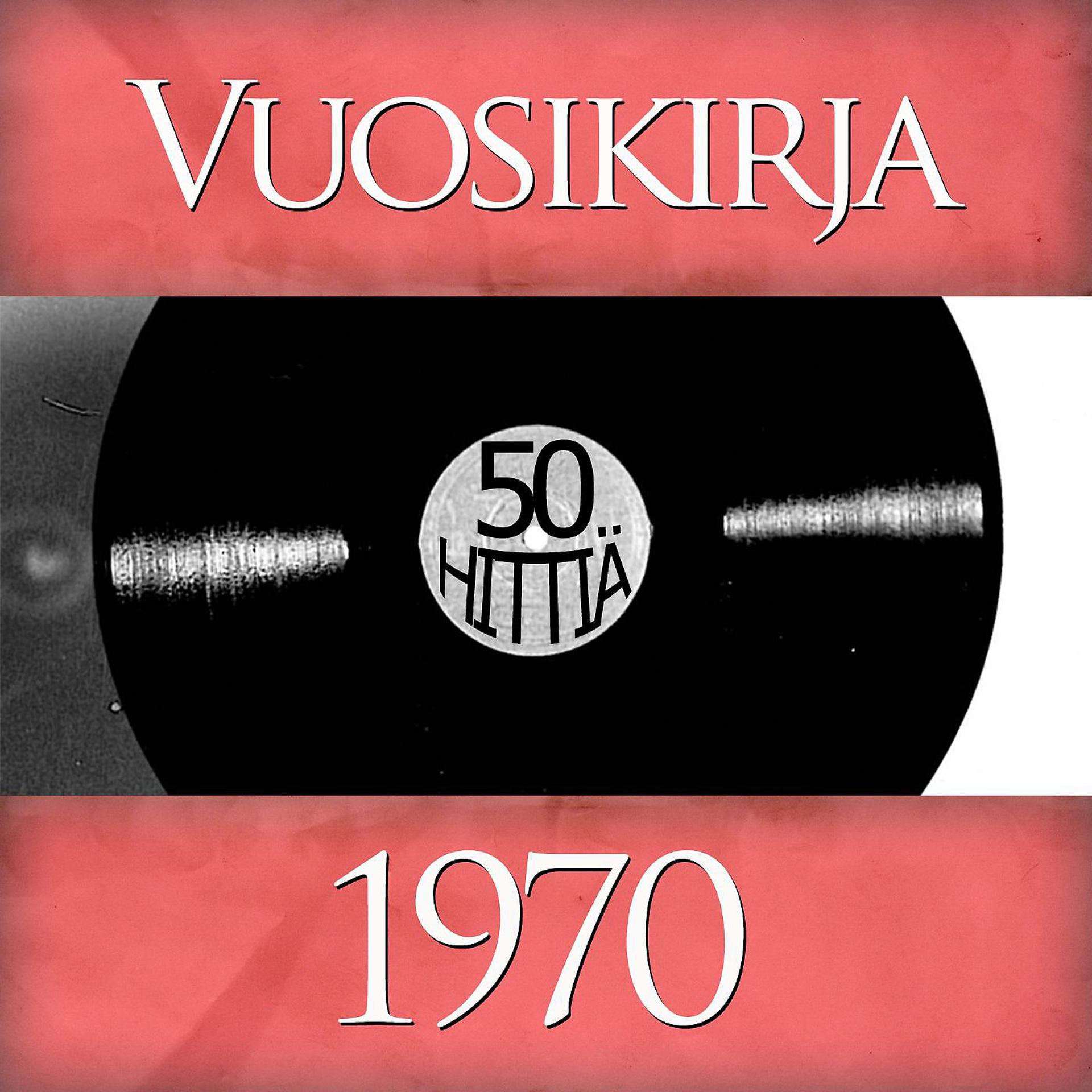 Постер альбома Vuosikirja 1970 - 50 hittiä