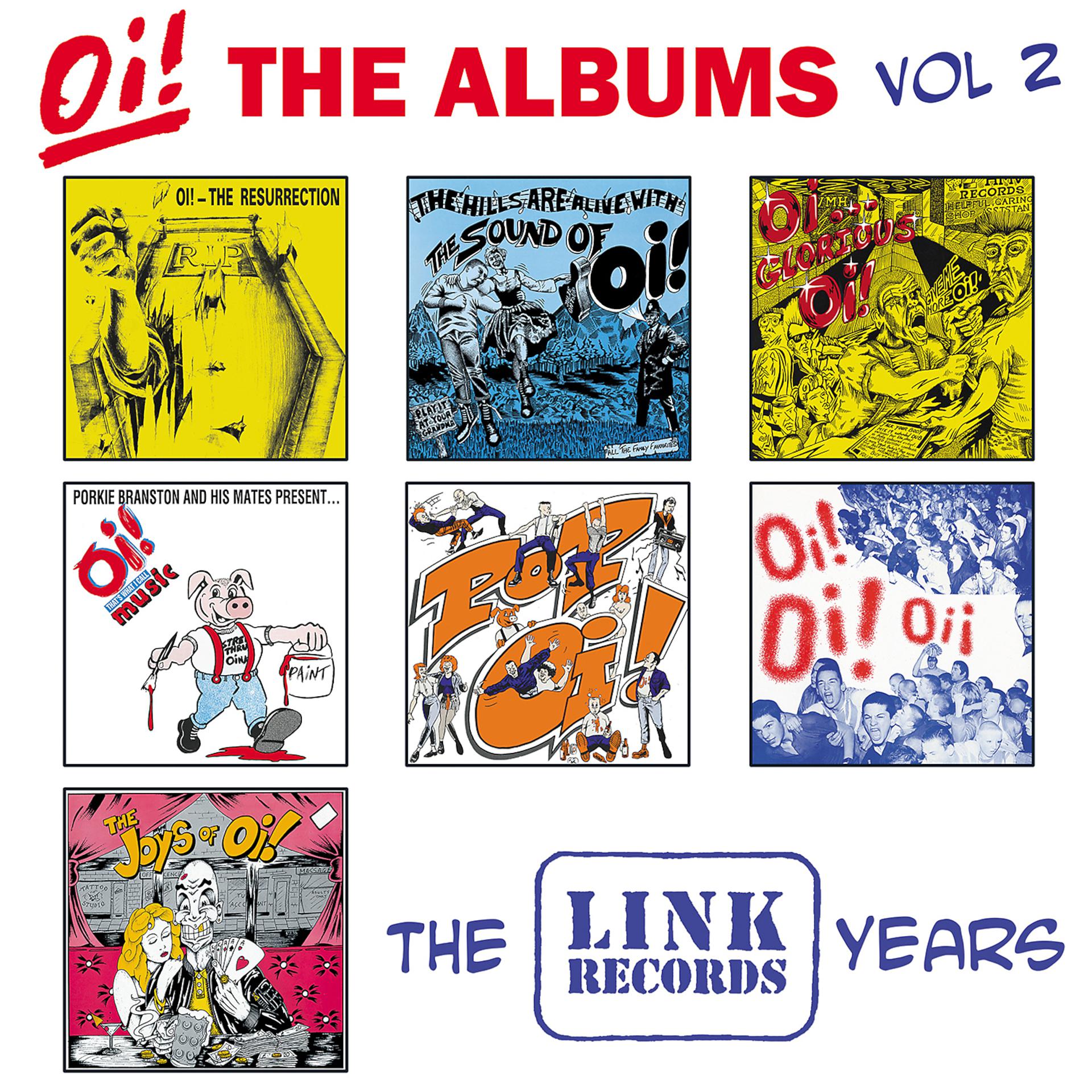 Постер альбома Oi! The Albums, Vol. 2: The Link Years