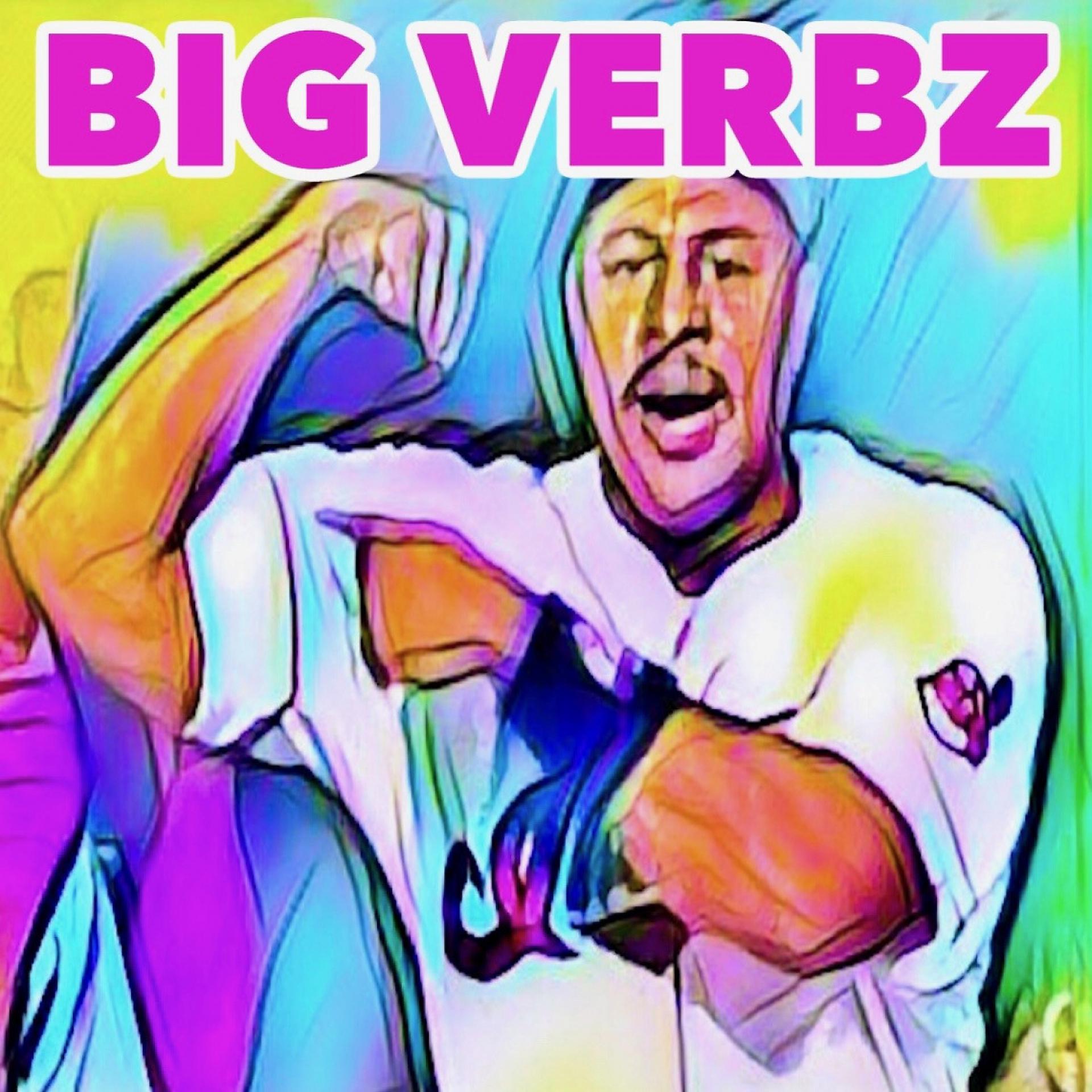 Постер альбома Big Verbz, Vol. 1