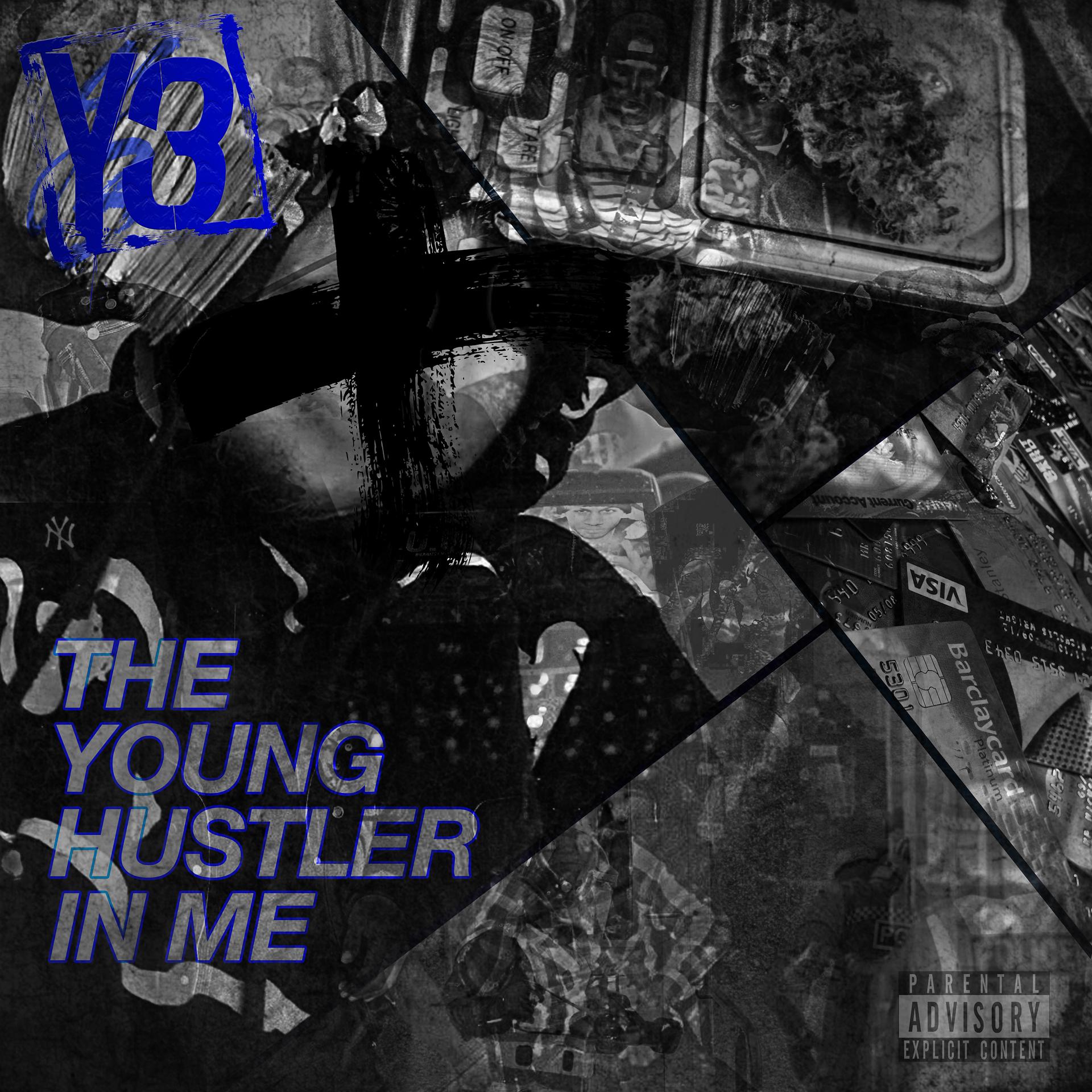 Постер альбома The Young Hustler In Me