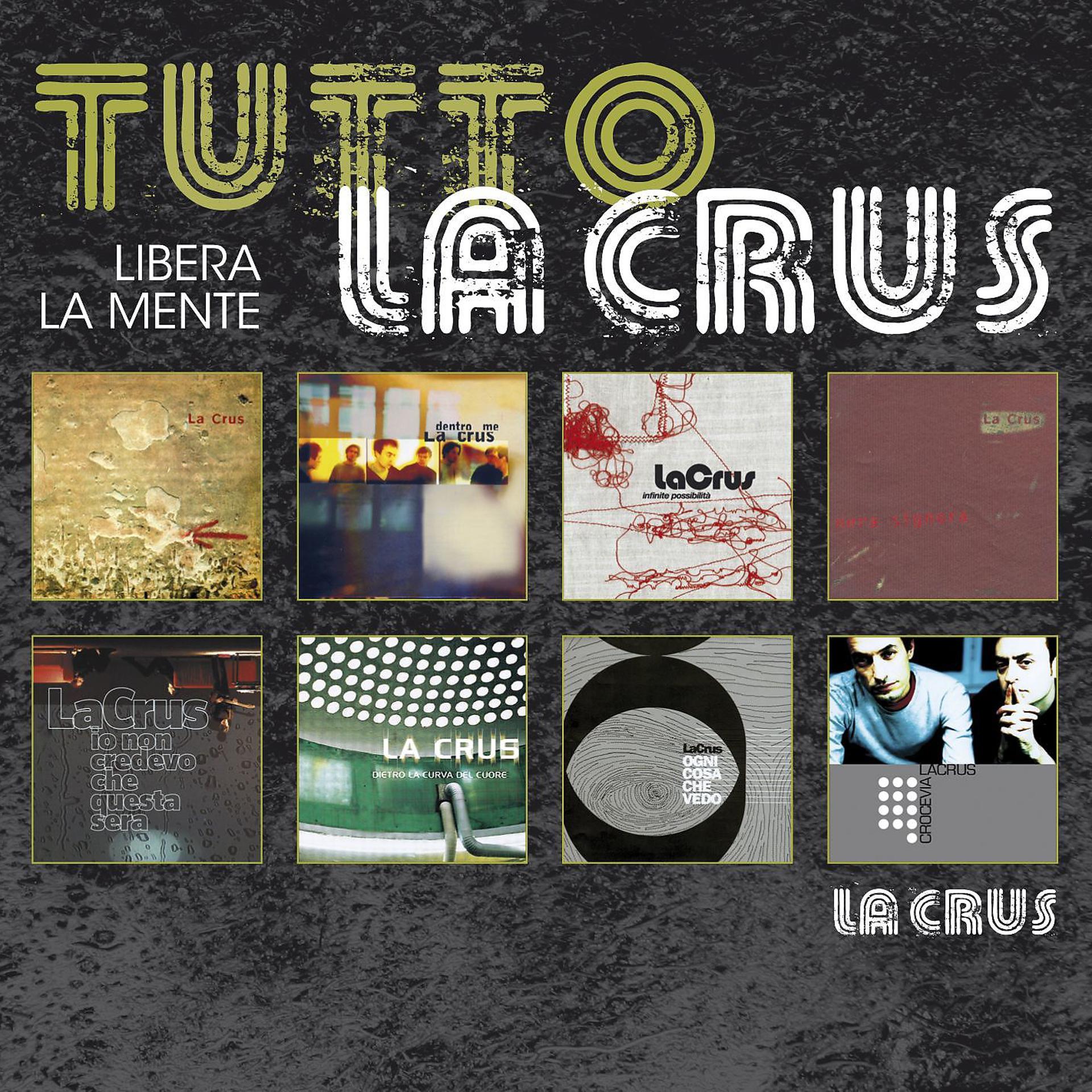 Постер альбома Tutto La Crus "Libera la mente"