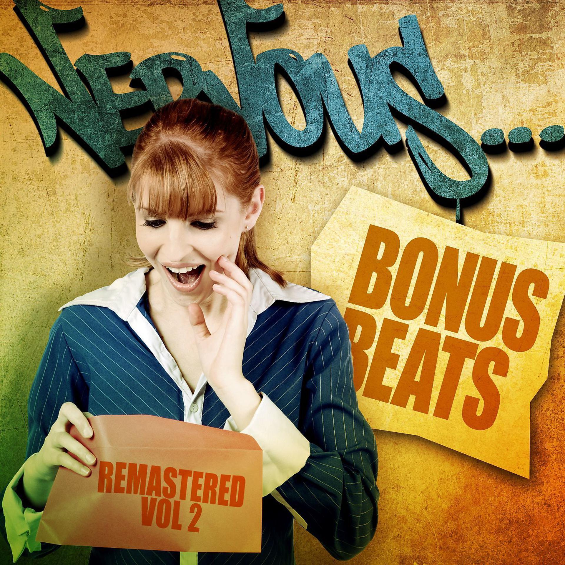 Постер альбома Nervous Bonus Beats Remastered - Vol 2