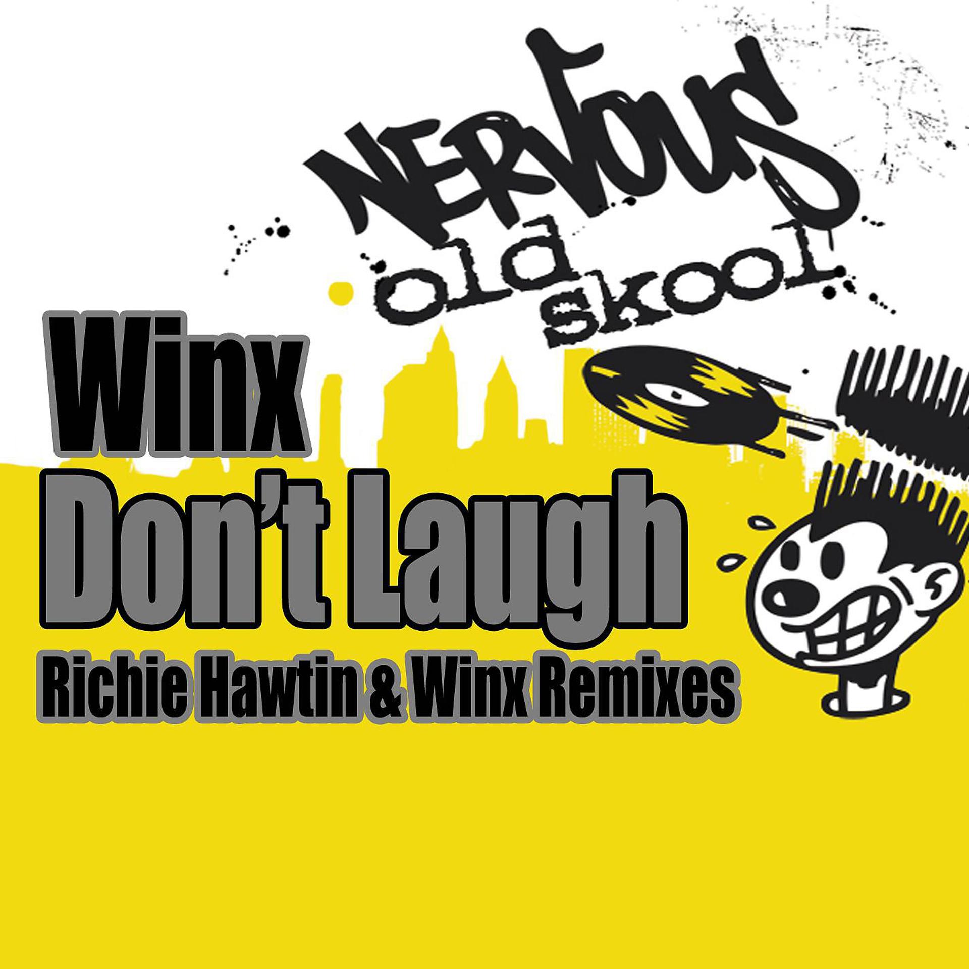 Постер альбома Don't Laugh - Richie Hawtin & Winx Remixes