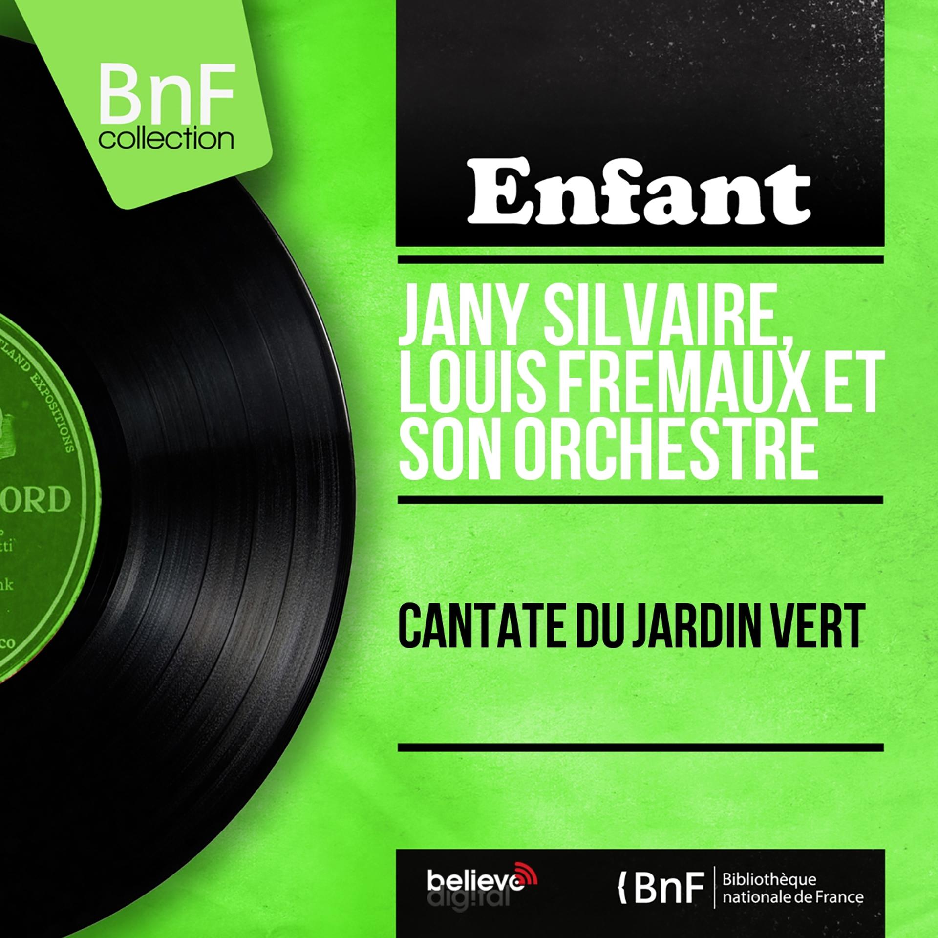 Постер альбома Cantate du jardin vert (Mono Version)