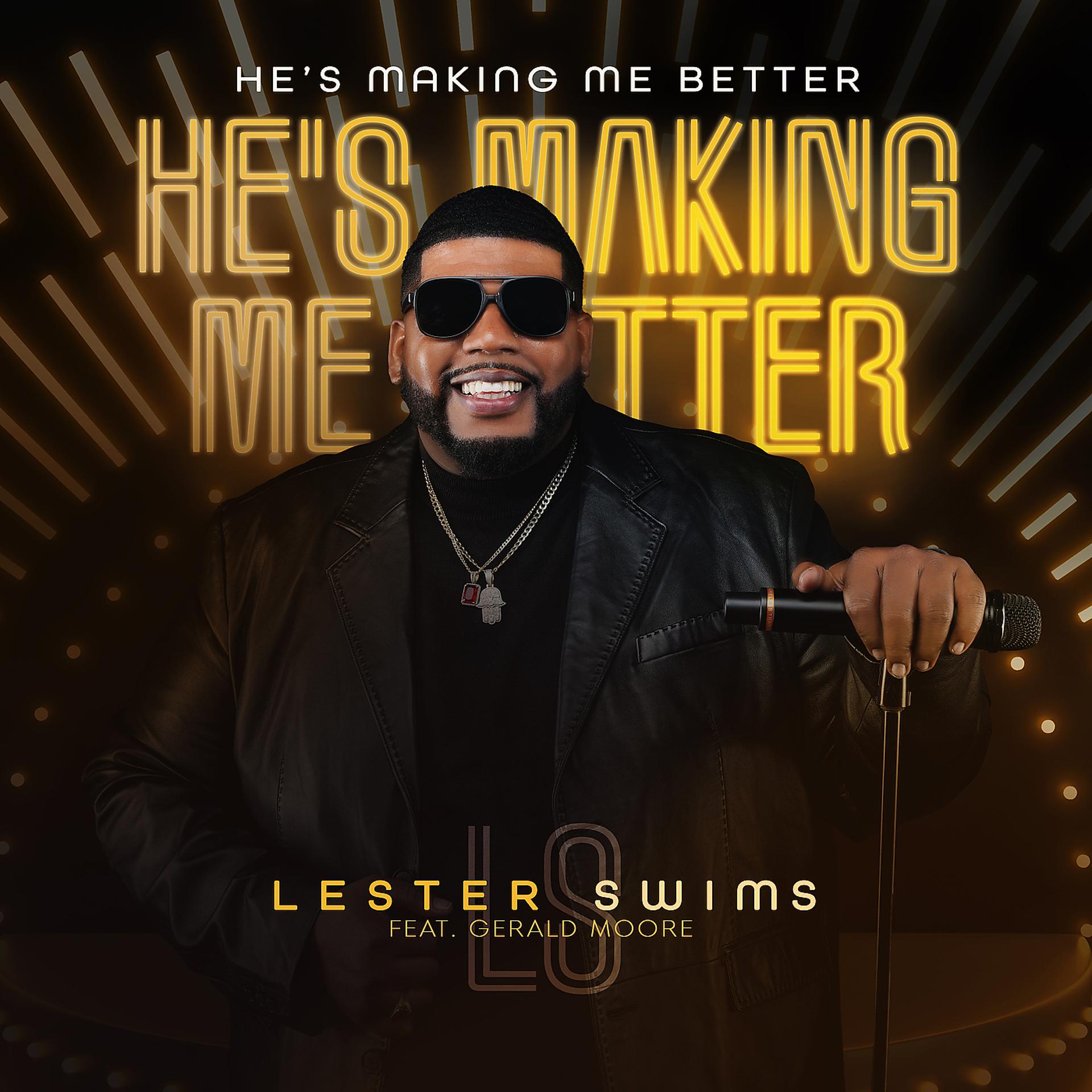 Постер альбома He’s Making Me Better