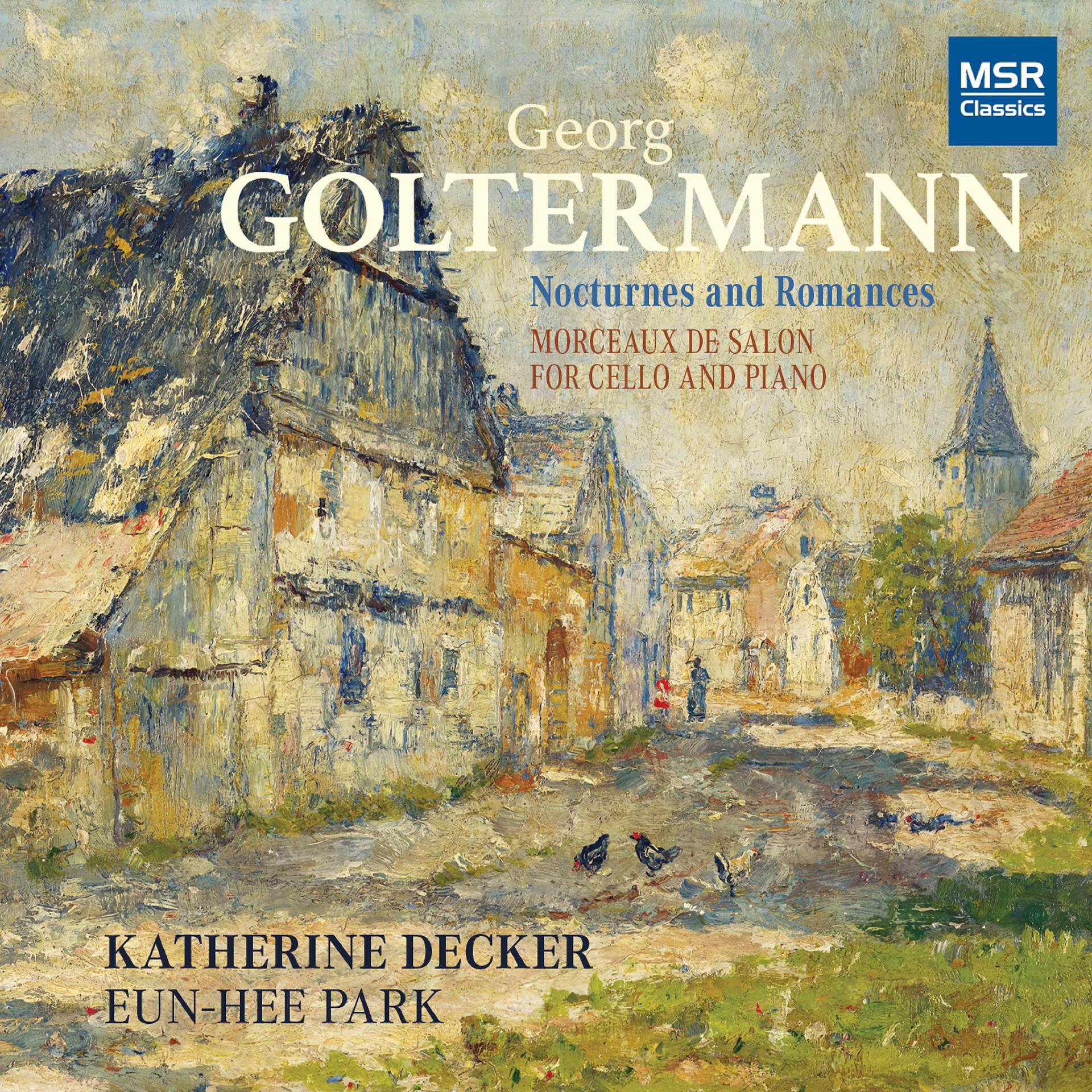 Постер альбома Georg Goltermann: Nocturnes and Romances - Morceaux de Salon for Cello and Piano