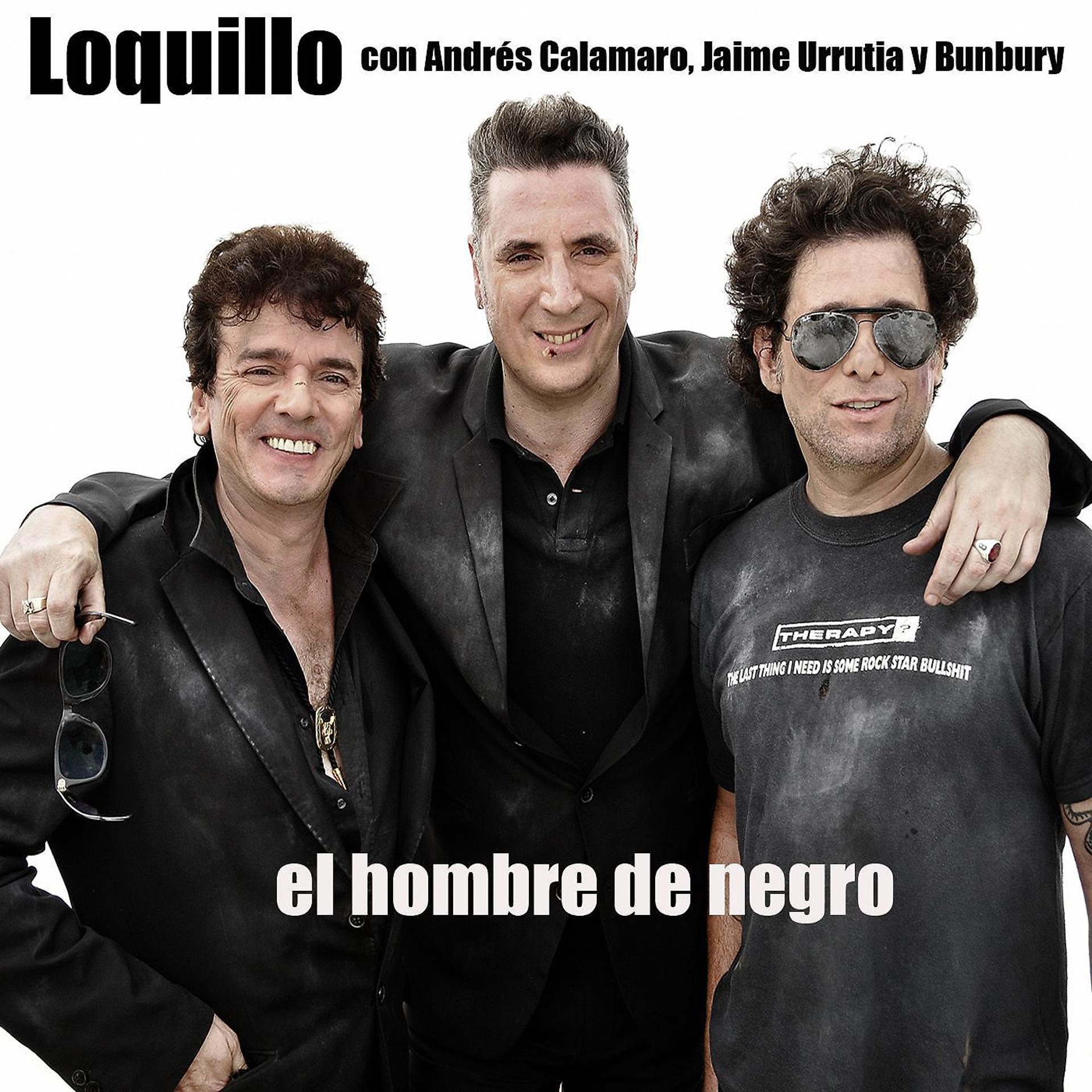 Постер альбома El hombre de negro (feat. Jaime Urrutia, Andrés Calamaro y Bunbury)