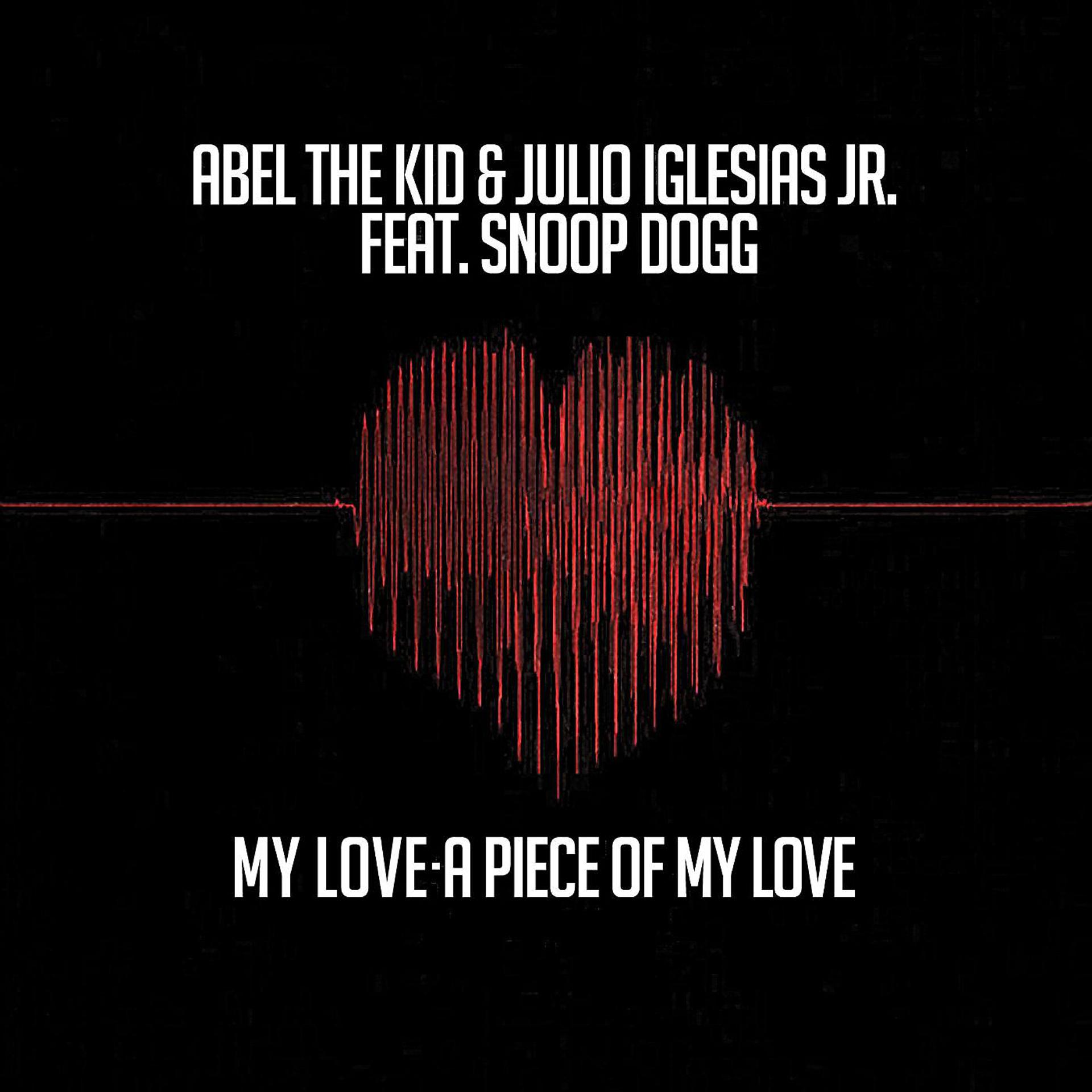 Постер альбома My Love- A Piece of My Love (feat. Snoop Dogg) [EP]
