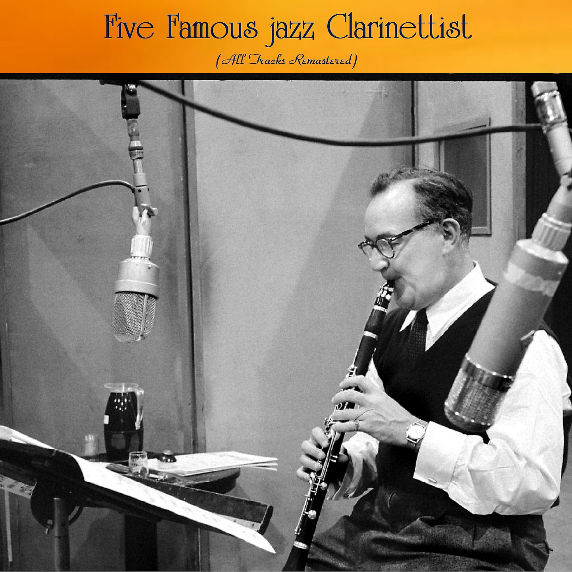 Постер альбома Five Famous jazz Clarinettist