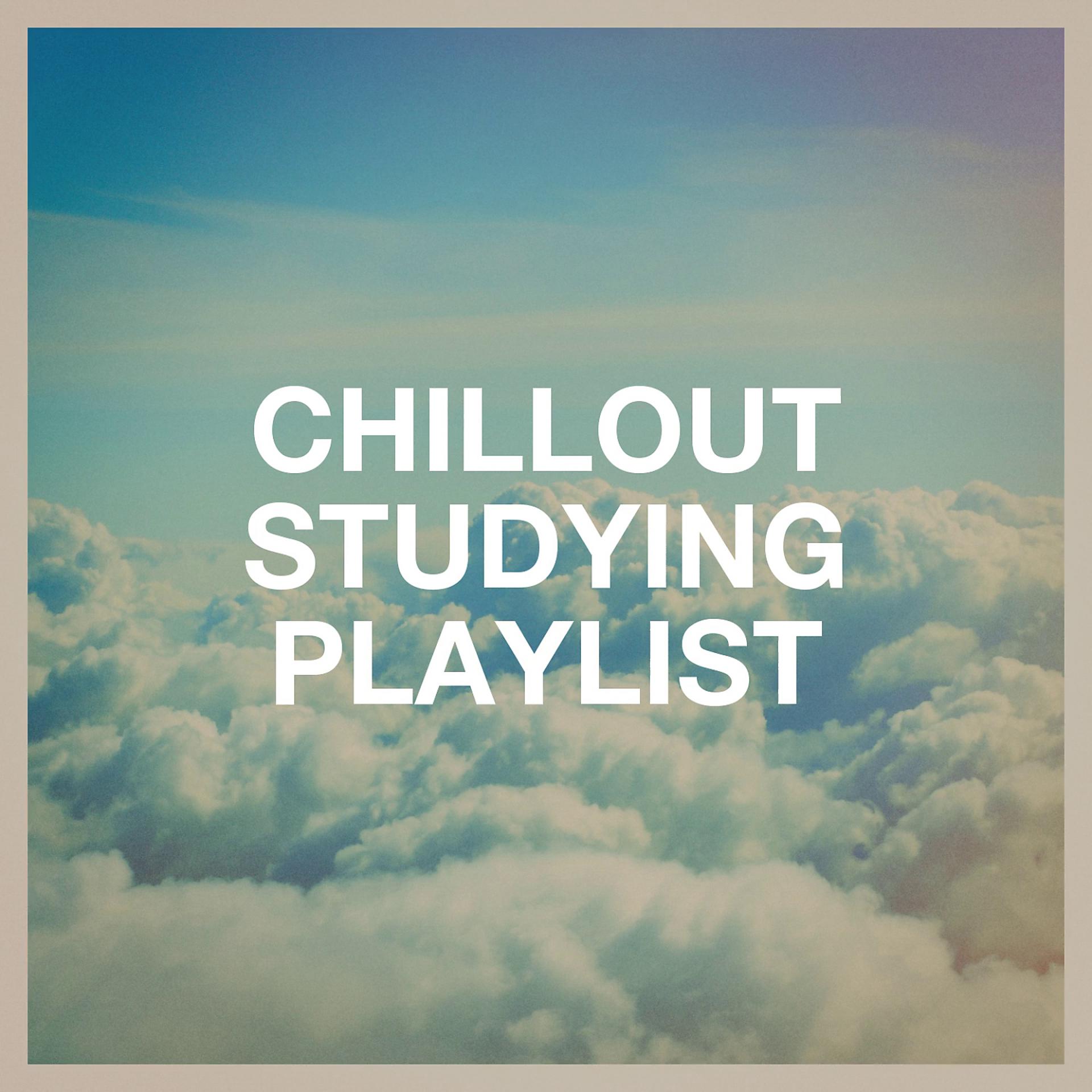 Постер альбома Chillout Studying Playlist