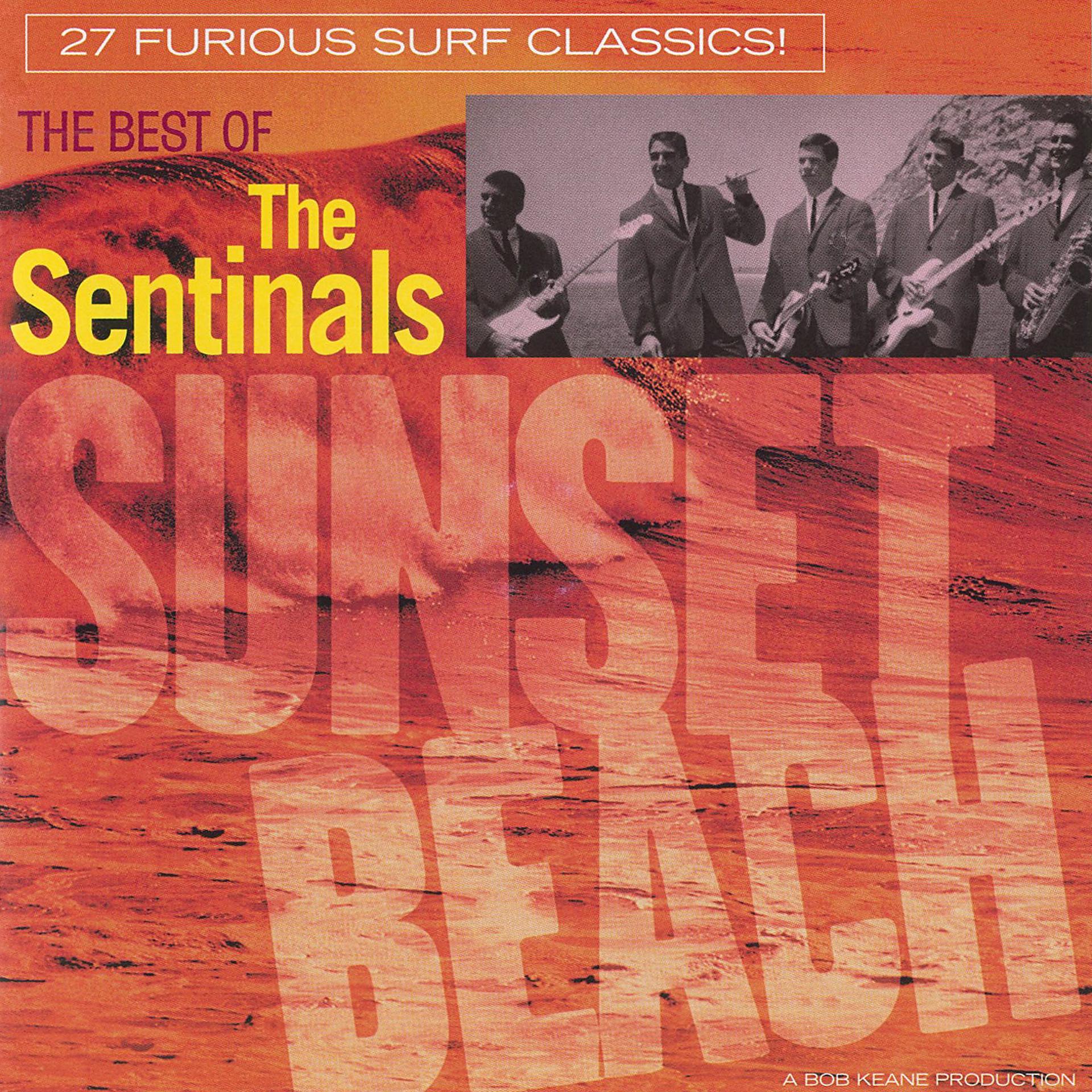 Постер альбома Sunset Beach: The Best Of The Sentinals
